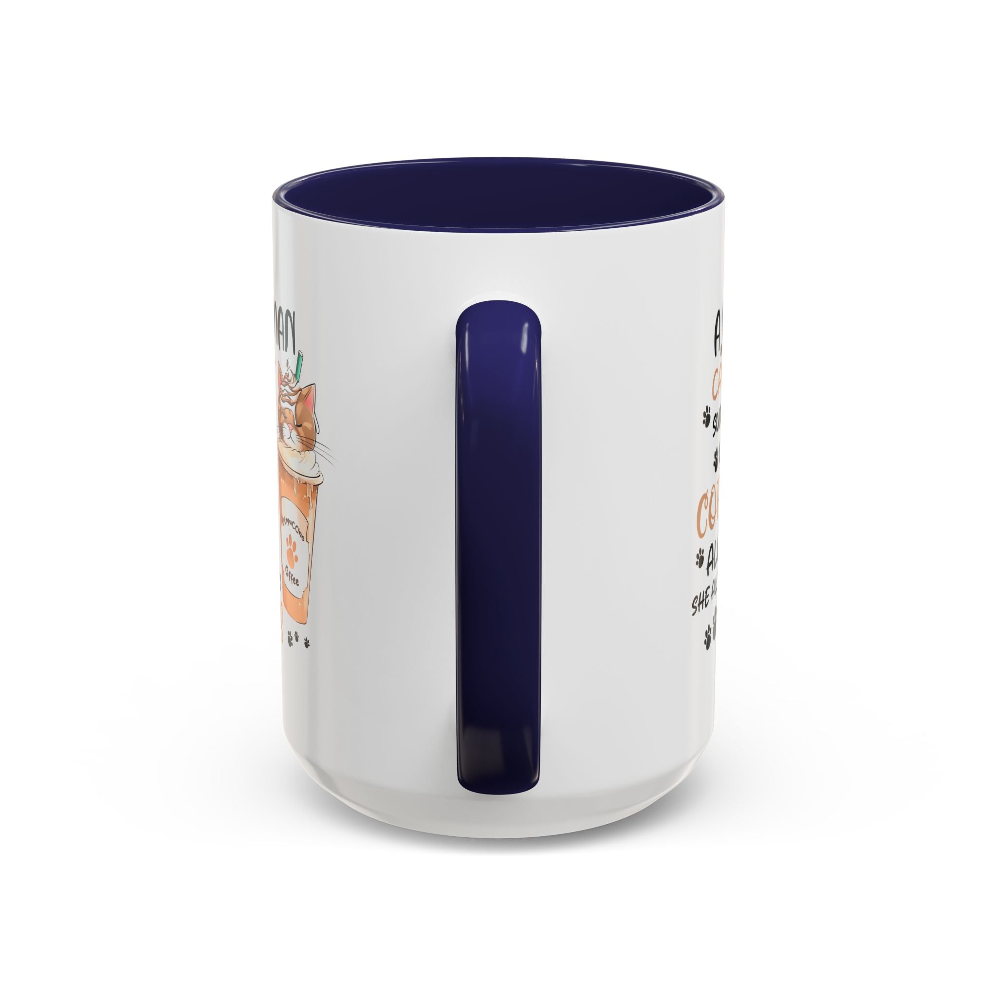 Cat Lover Coffee Mug - "A Woman Cannot Survive on Coffee Alone..."