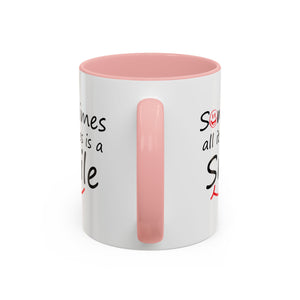 Inspirational Coffee Mug - "Sometimes All It Takes is a Smile" - Perfect Gift for Friends and Family