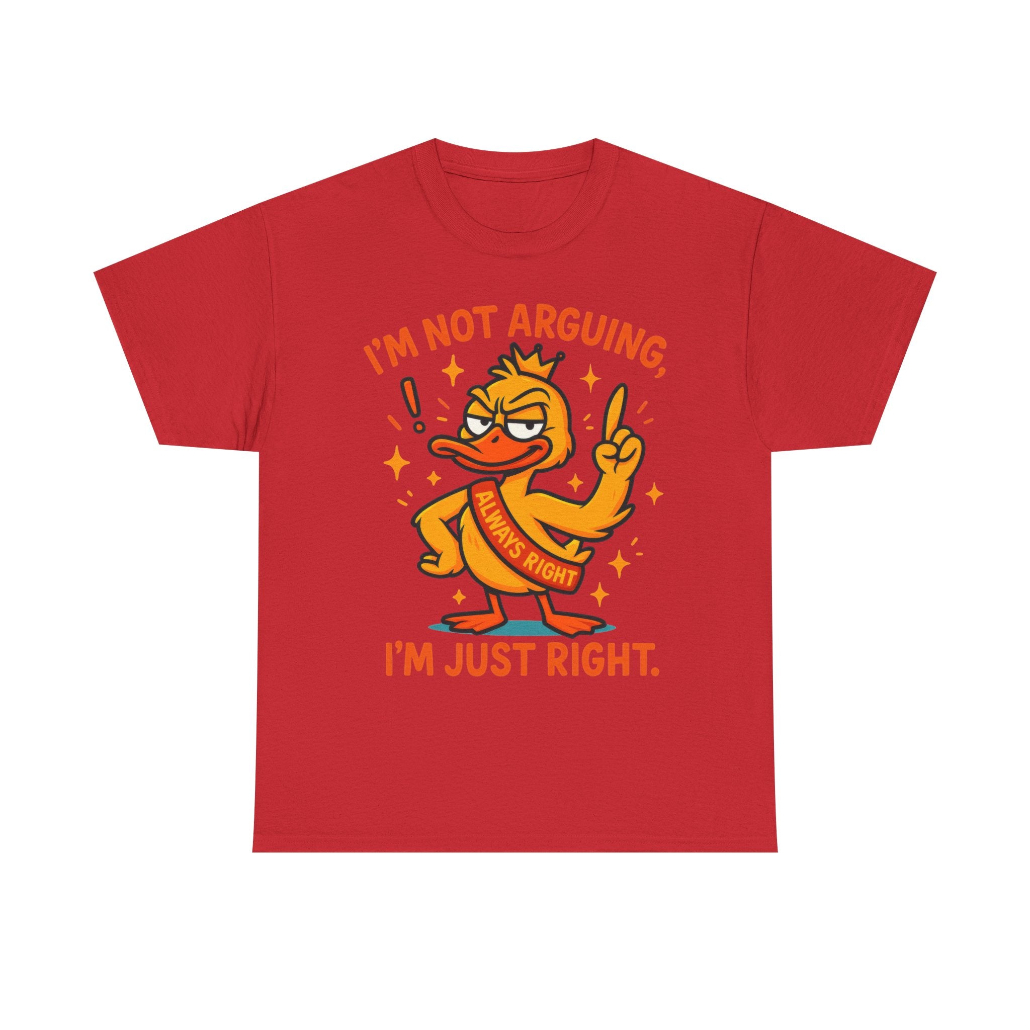 Funny attitude always right Tee, Casual Wear, Gift for Friends, Humor T-Shirt,  Loungewear, Birthday Gift