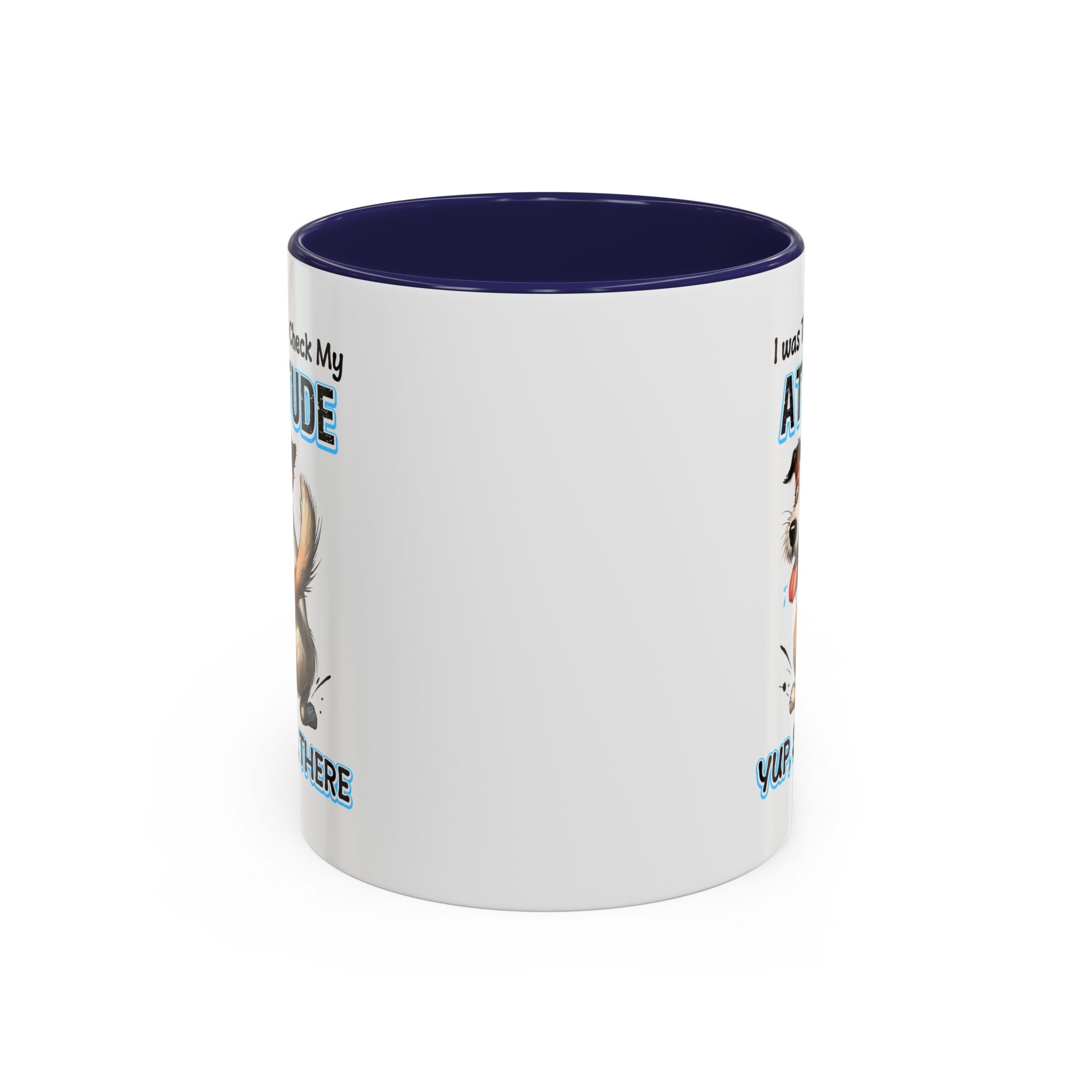 Funny Dog Attitude Coffee Mug - 11 & 15oz sassy animal lover