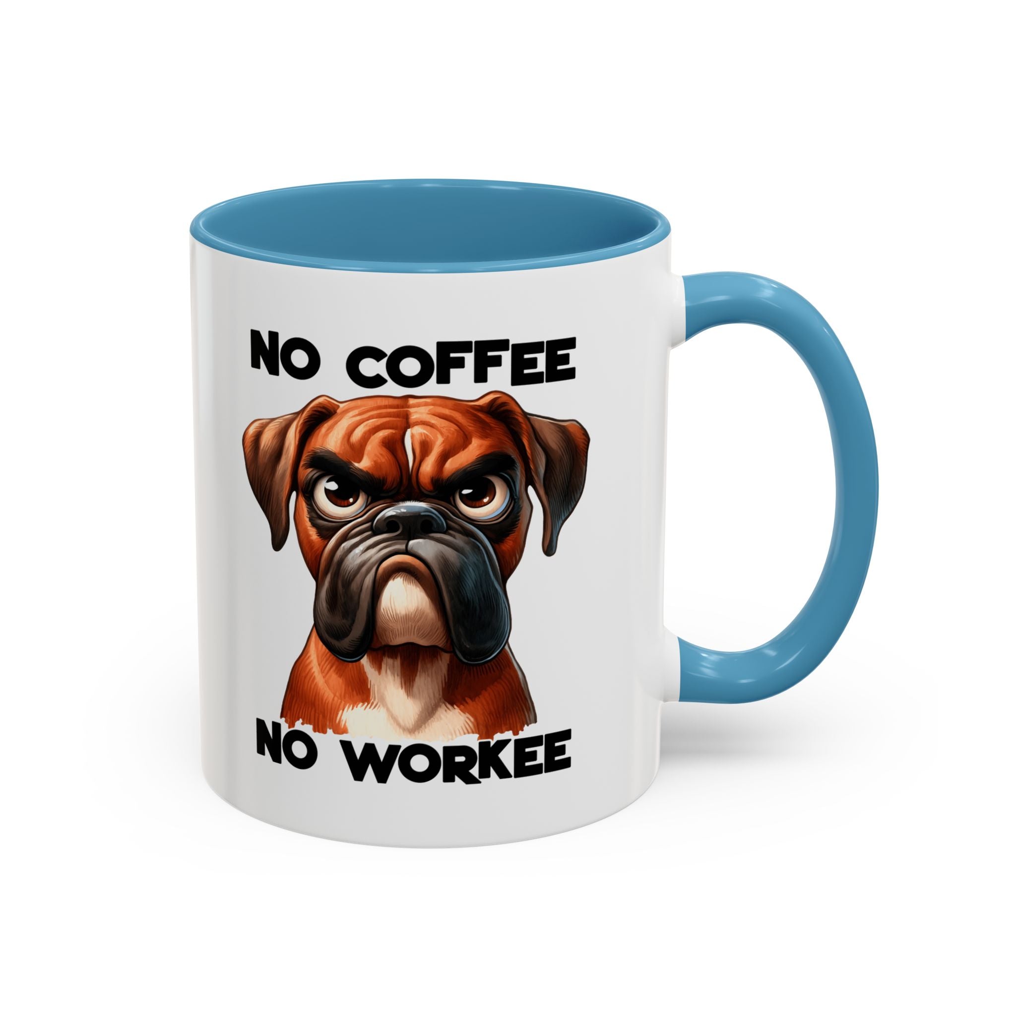 Boxer Dog Coffee Mug - No Coffee No Workee, Funny Dog Lover Gift, Pet Owner Tea Cup, Animal Lover Kitchen Decor, Boxer Mom Mug