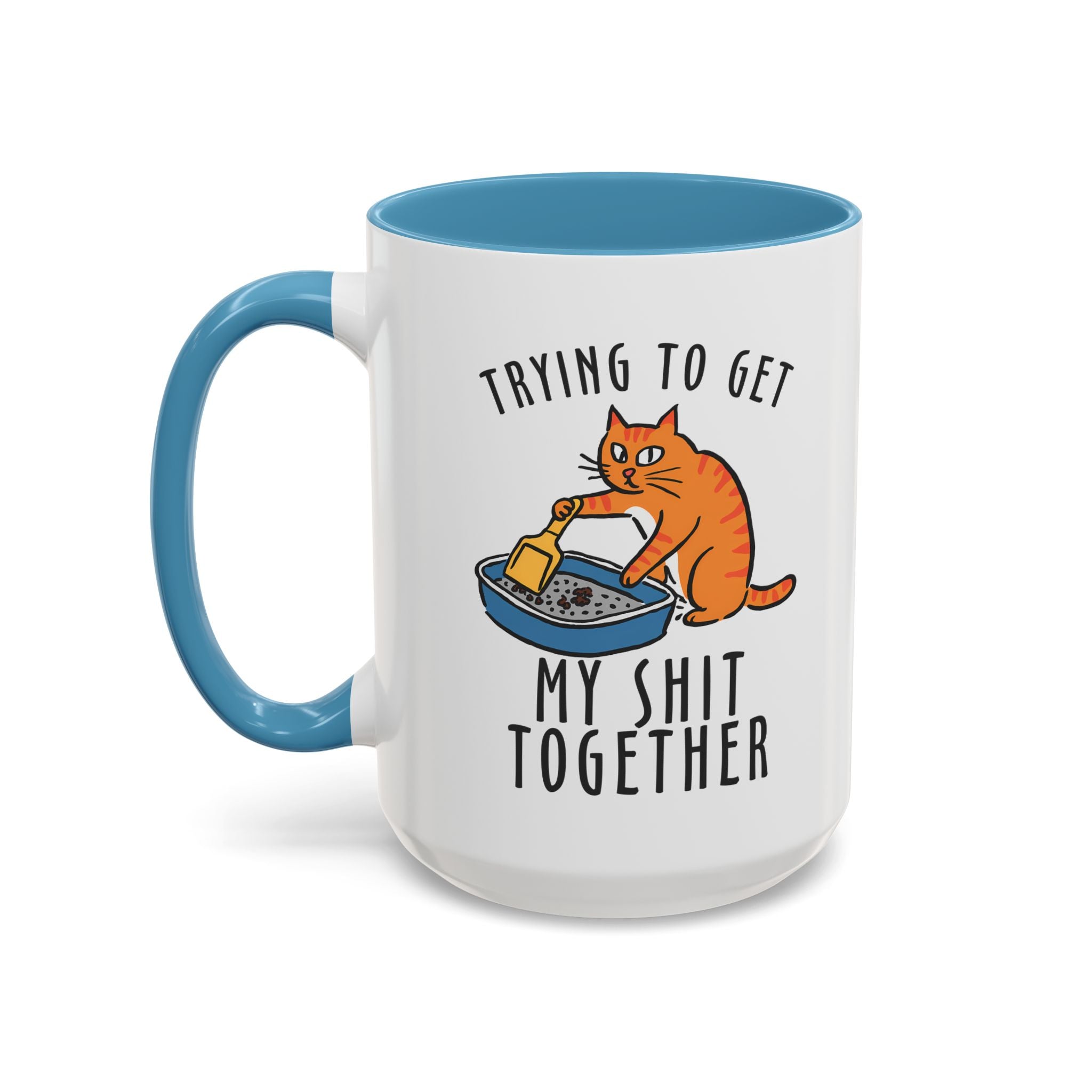 Funny Cat-Themed Coffee Mug - "Trying to Get My Shit Together" adult humor