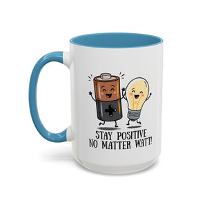 Stay Positive Accent Coffee Mug - 11oz & 15oz - Cute Light Bulb & Battery Design