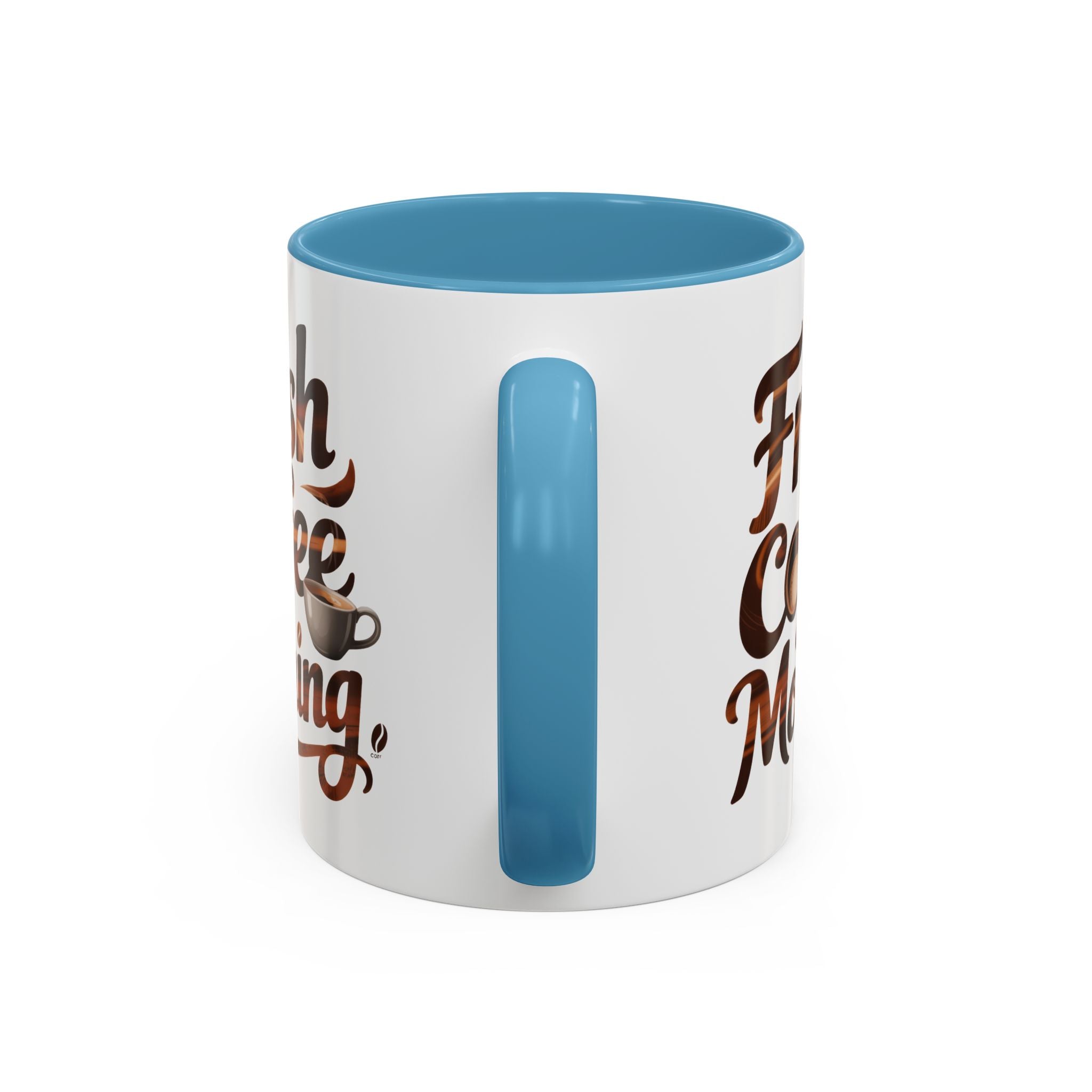 Morning Coffee Accent Mug - 'Fresh Coffee Morning' Design cup