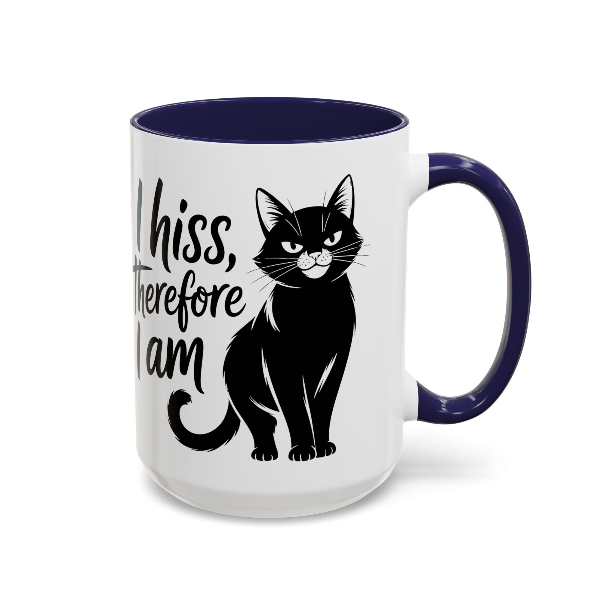 Cat Coffee Mug — "I Hiss Therefore I Am" Black Cat Accent Mug sarcasm attitude