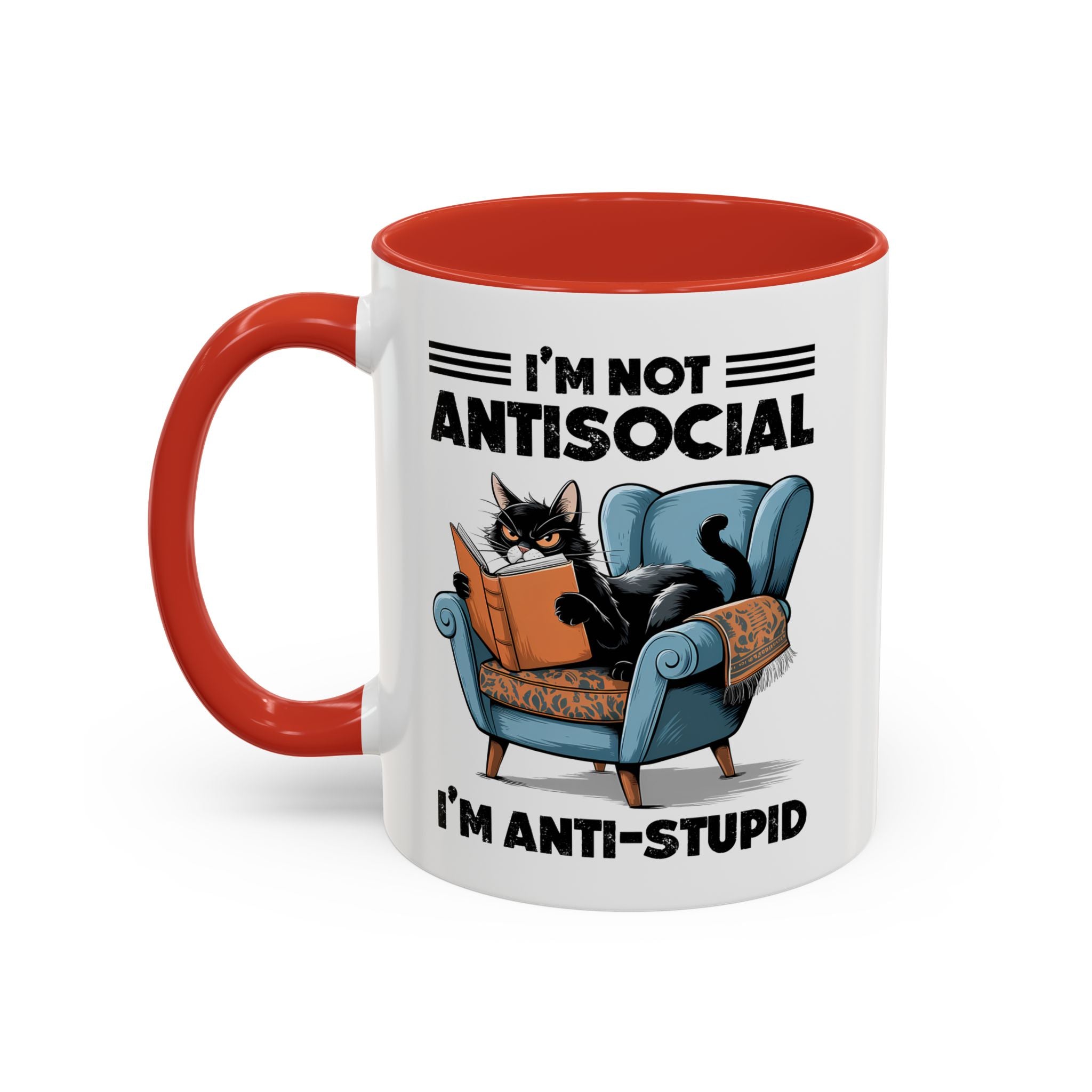 I'm not Antisocial Cat Coffee Mug  I'm anti stupid - Funny sarcasm