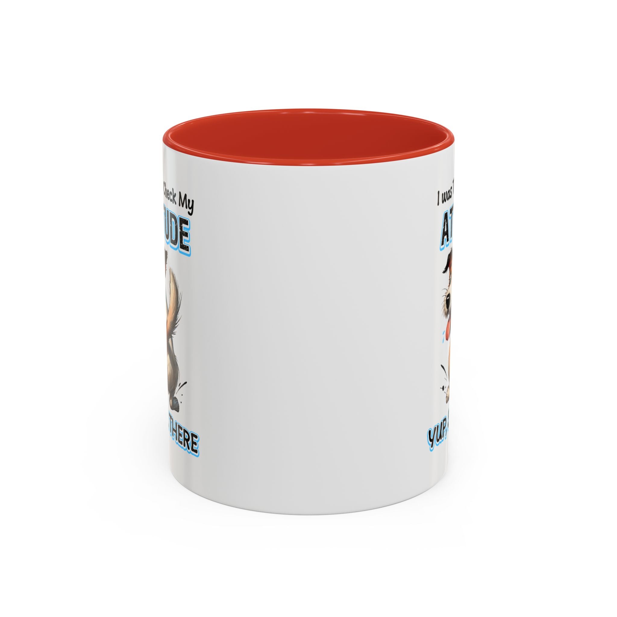 Funny Dog Attitude Coffee Mug - 11 & 15oz sassy animal lover
