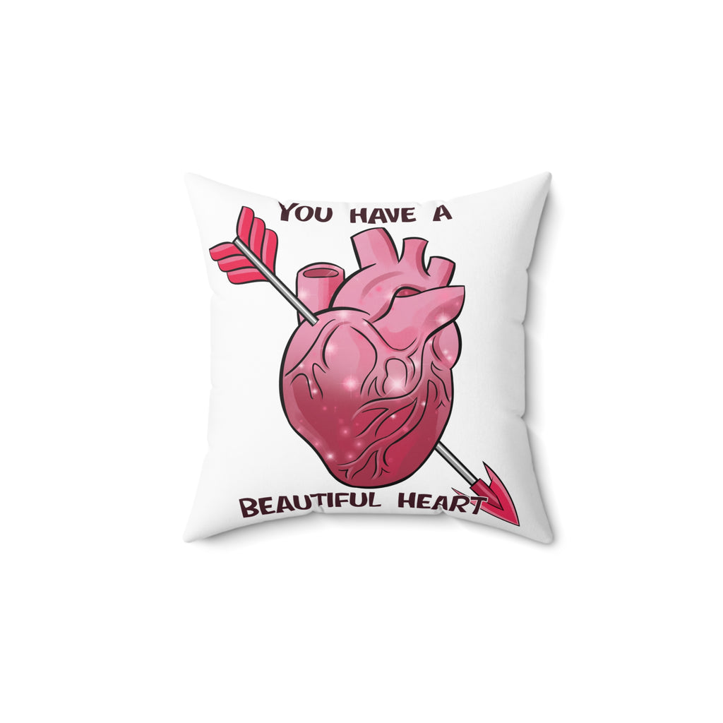 Anatomical Heart Pillow — "You Have a Beautiful Heart" Decorative Throw Pillow