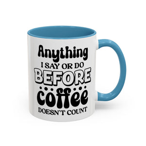 Coffee Lovers Mug - Funny Quote Ceramic Drinkware, Ideal for Gift, Kitchen Decor, Birthday, Coffee Break, Daily Motivation
