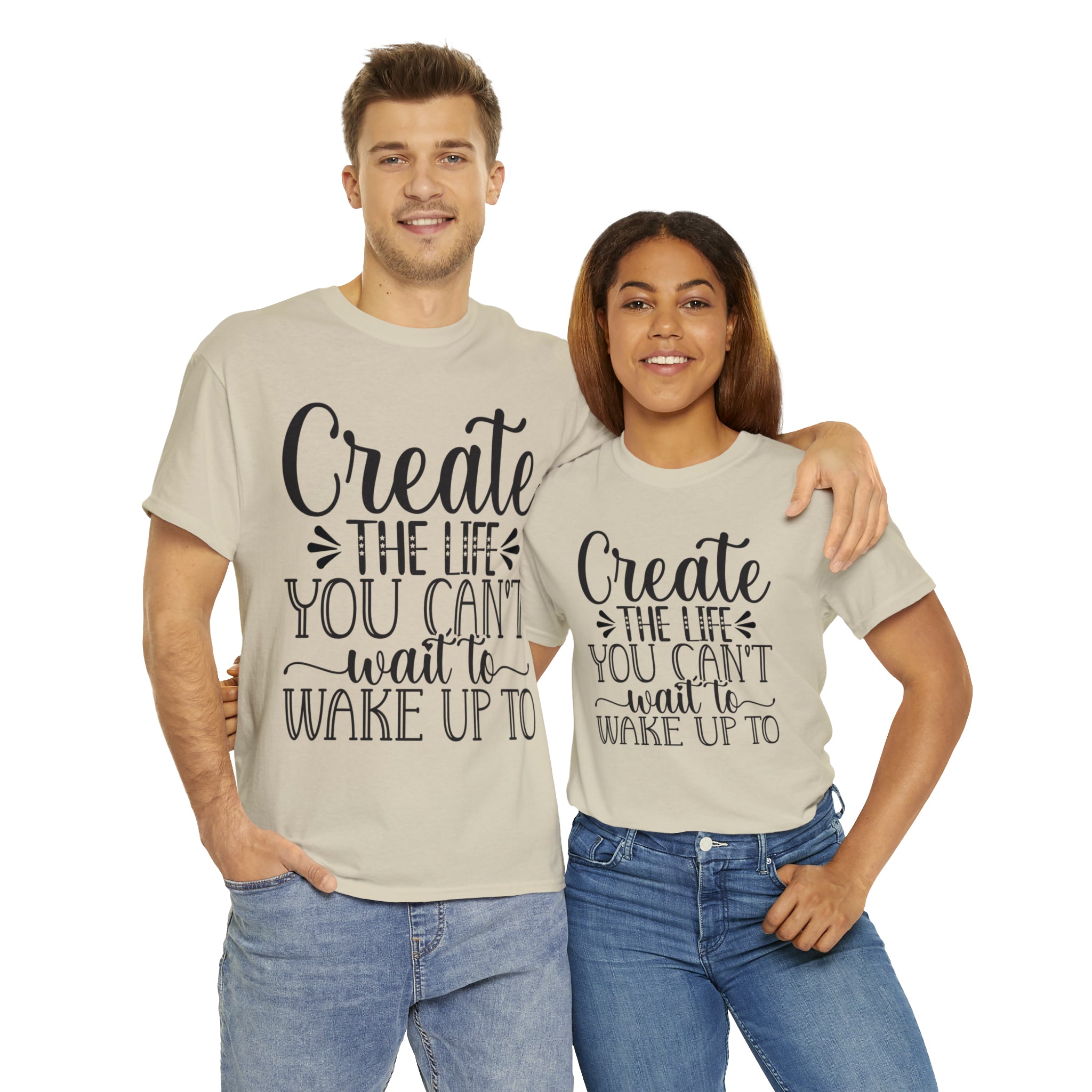 Motivational quote create the life t shirt gift for her or him christmas stocking stuffer Unisex Heavy Cotton Tee