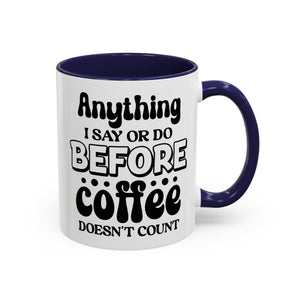 Coffee Lovers Mug - Funny Quote Ceramic Drinkware, Ideal for Gift, Kitchen Decor, Birthday, Coffee Break, Daily Motivation