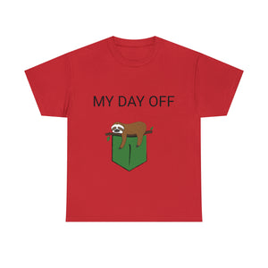 Lazy my day off  Unisex Heavy Cotton Tee funny humor t shirt for men and women