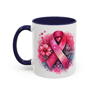 Breast Cancer Awareness Coffee Mug - Inspirational Gift, Motivational Drinkware, Supportive Cup, Pink Ribbon Design, She Is Strong