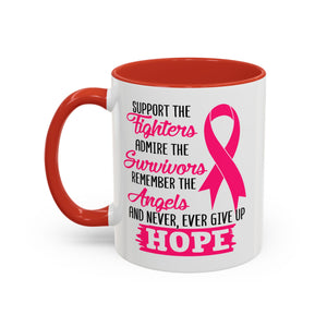 Inspirational Pink Ribbon Coffee Mug: Support Fighters, Admire Survivors, Celebrate Hope, Gift for Cancer Awareness, Motivational Mug