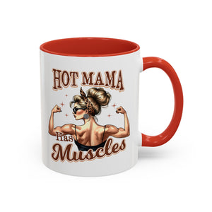Hot Mama Coffee Mug: Empowerment, Gifts for Moms, Fitness Lovers, Best Friend, Funny Gift, Occasions: Birthdays, Holidays