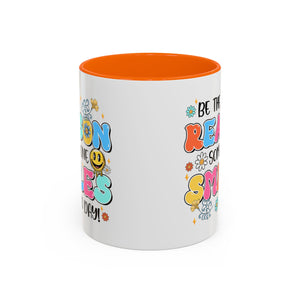 Colorful Inspirational Coffee Mug – Be the Reason Some One Smiles!