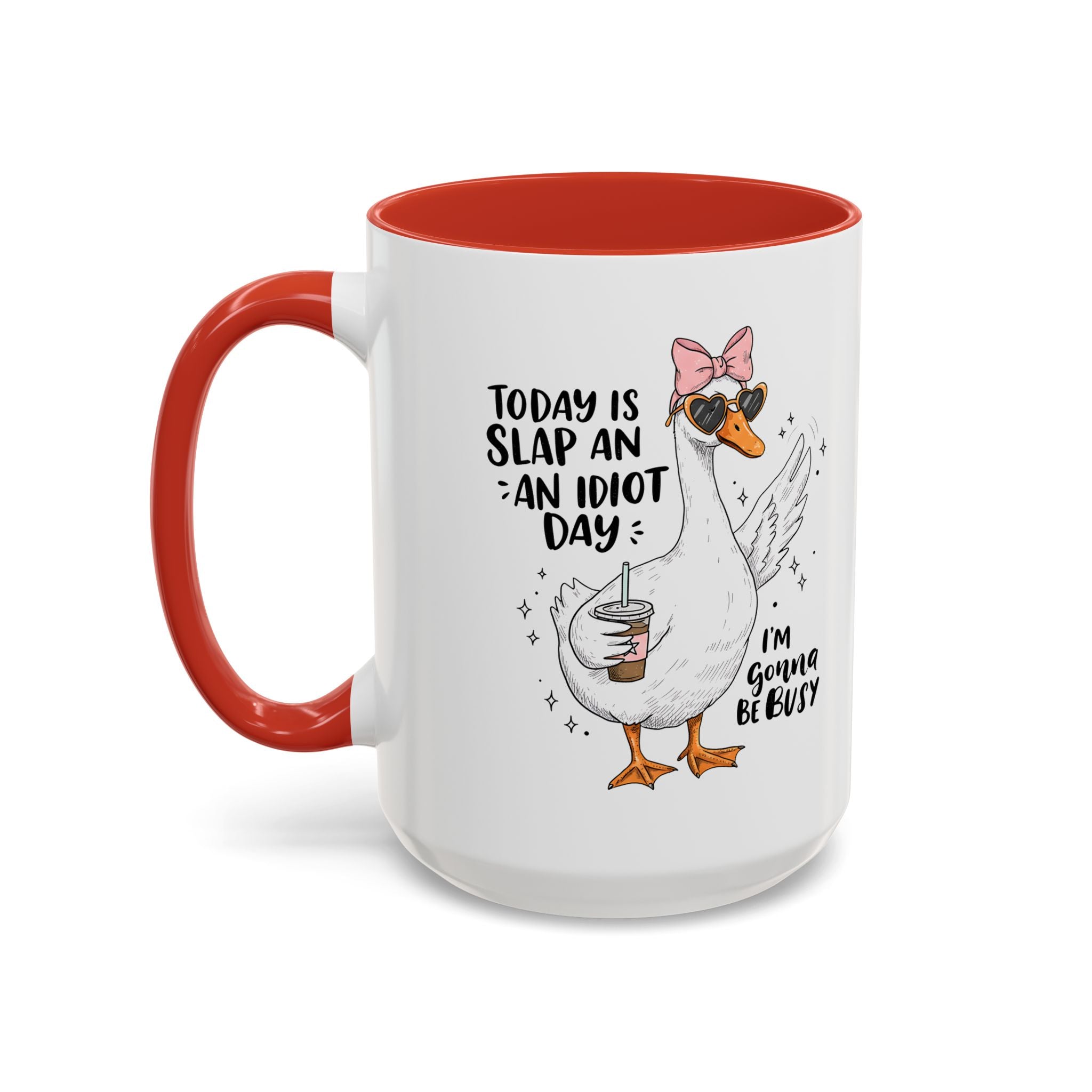 Funny Goose Coffee Mug - Slap an Idiot Day adult humor joke
