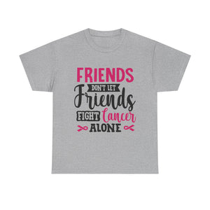 Unisex Cancer Awareness Tee, Support Friends, Fight Cancer Together, Inspirational Gift, Awareness Event Shirt