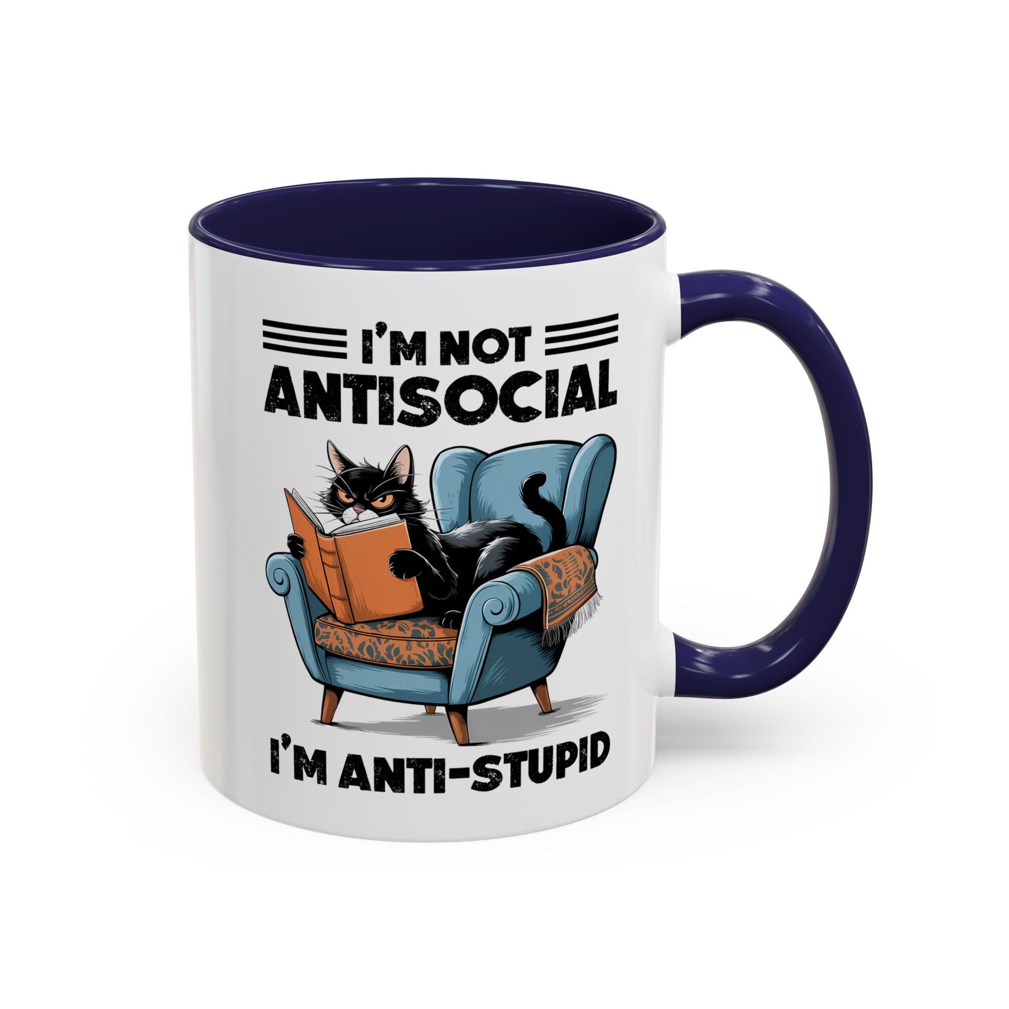 I'm not Antisocial Cat Coffee Mug  I'm anti stupid - Funny sarcasm