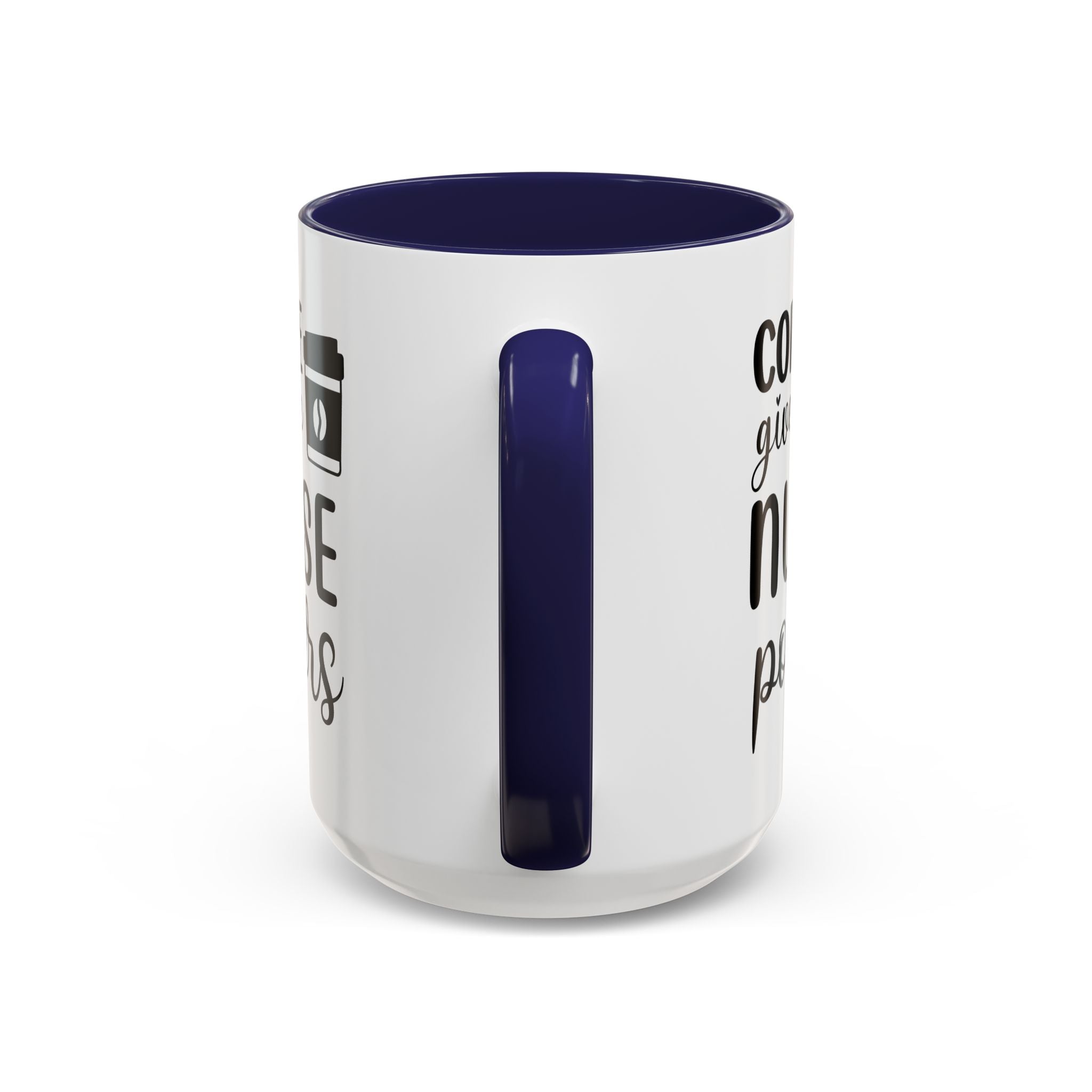 Nurse Coffee Mug, Funny Gift for Nurses, Coffee Lover's Mug, Black Accent Tea Cup, Motivational Nurse Gift