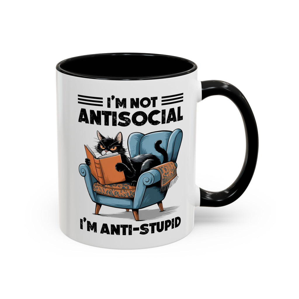 I'm not Antisocial Cat Coffee Mug  I'm anti stupid - Funny sarcasm
