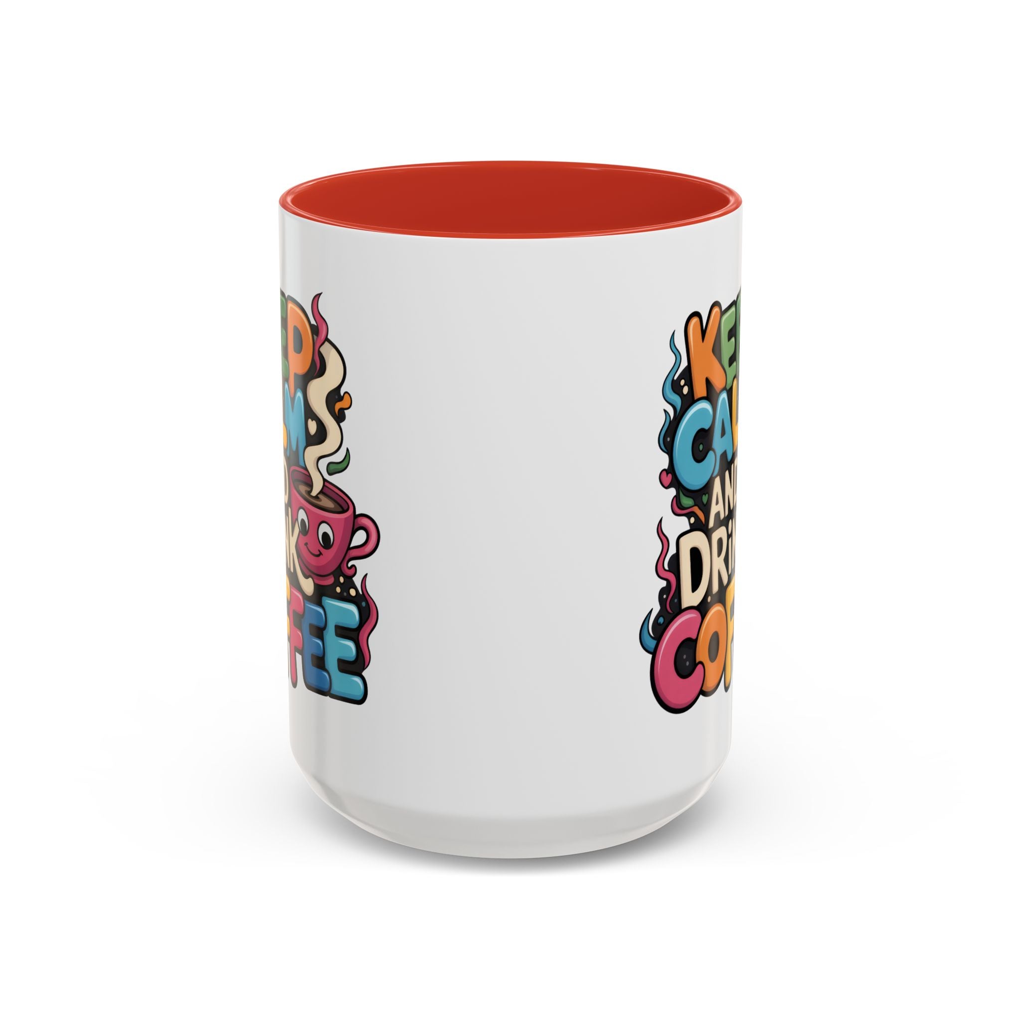 Keep Calm and Drink Coffee Mug - Fun Colorful Ceramic Coffee Cup funny