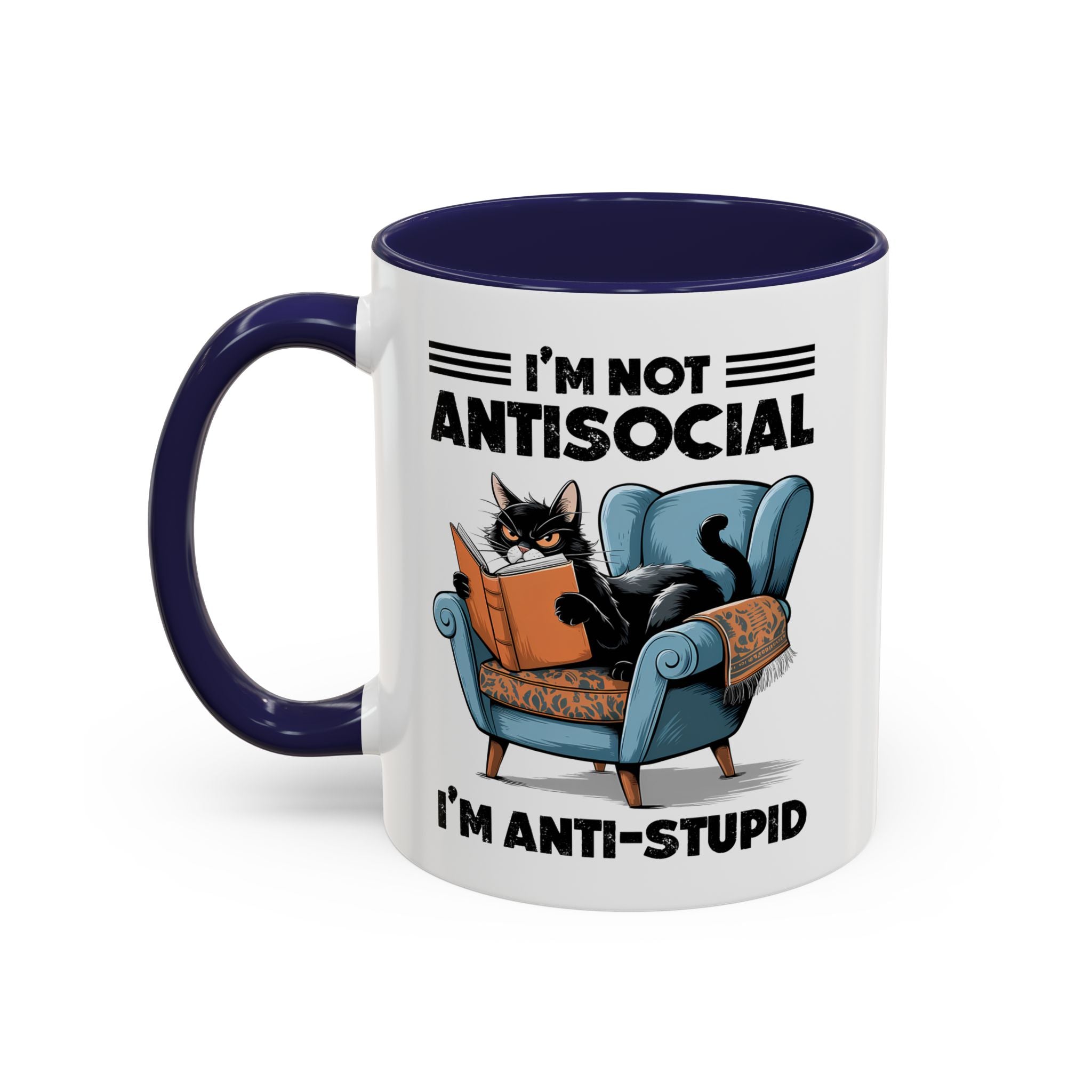 I'm not Antisocial Cat Coffee Mug  I'm anti stupid - Funny sarcasm