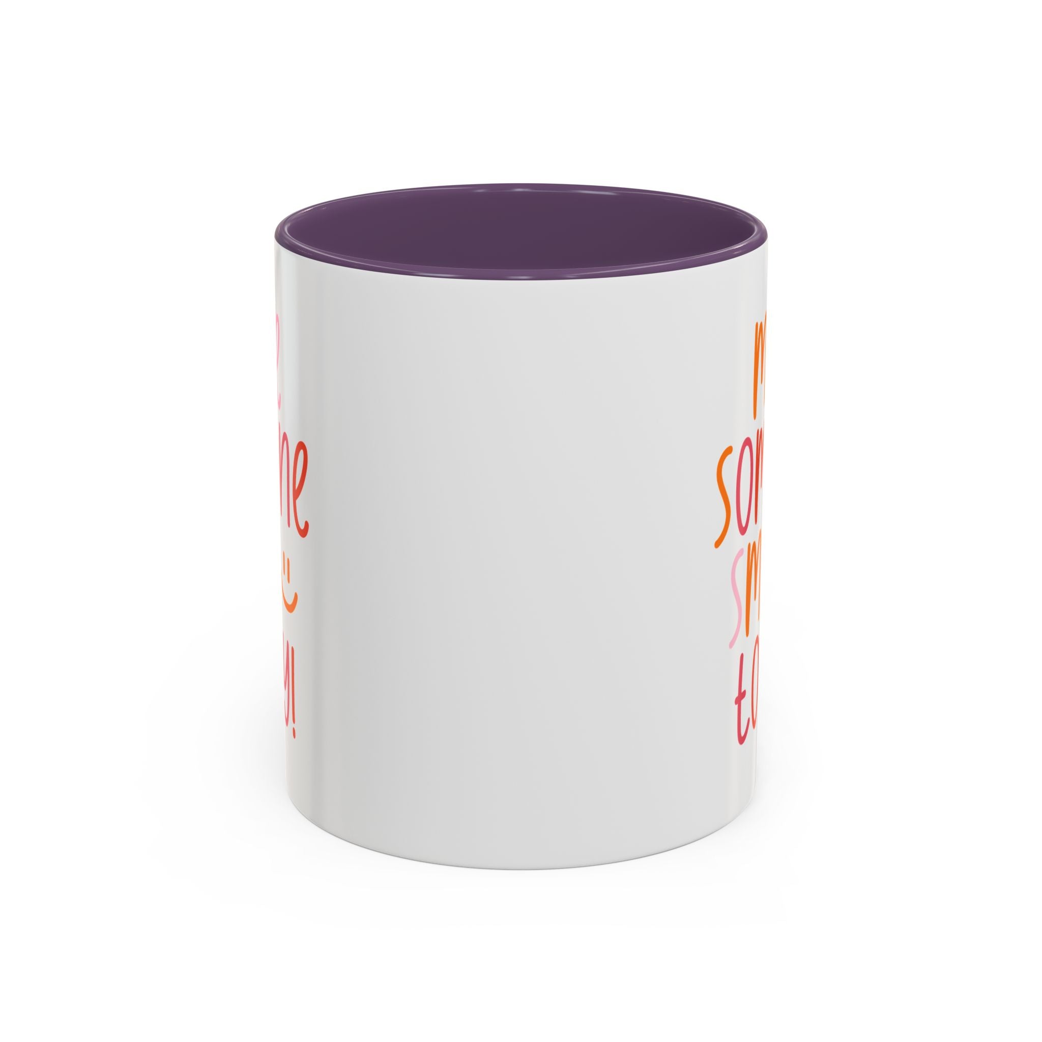 Motivational Coffee Mug - Make Someone Smile Today! - Gift for Friend, Inspirational, Cute Coffee Cup, Office Mug, Cheerful Drinkware