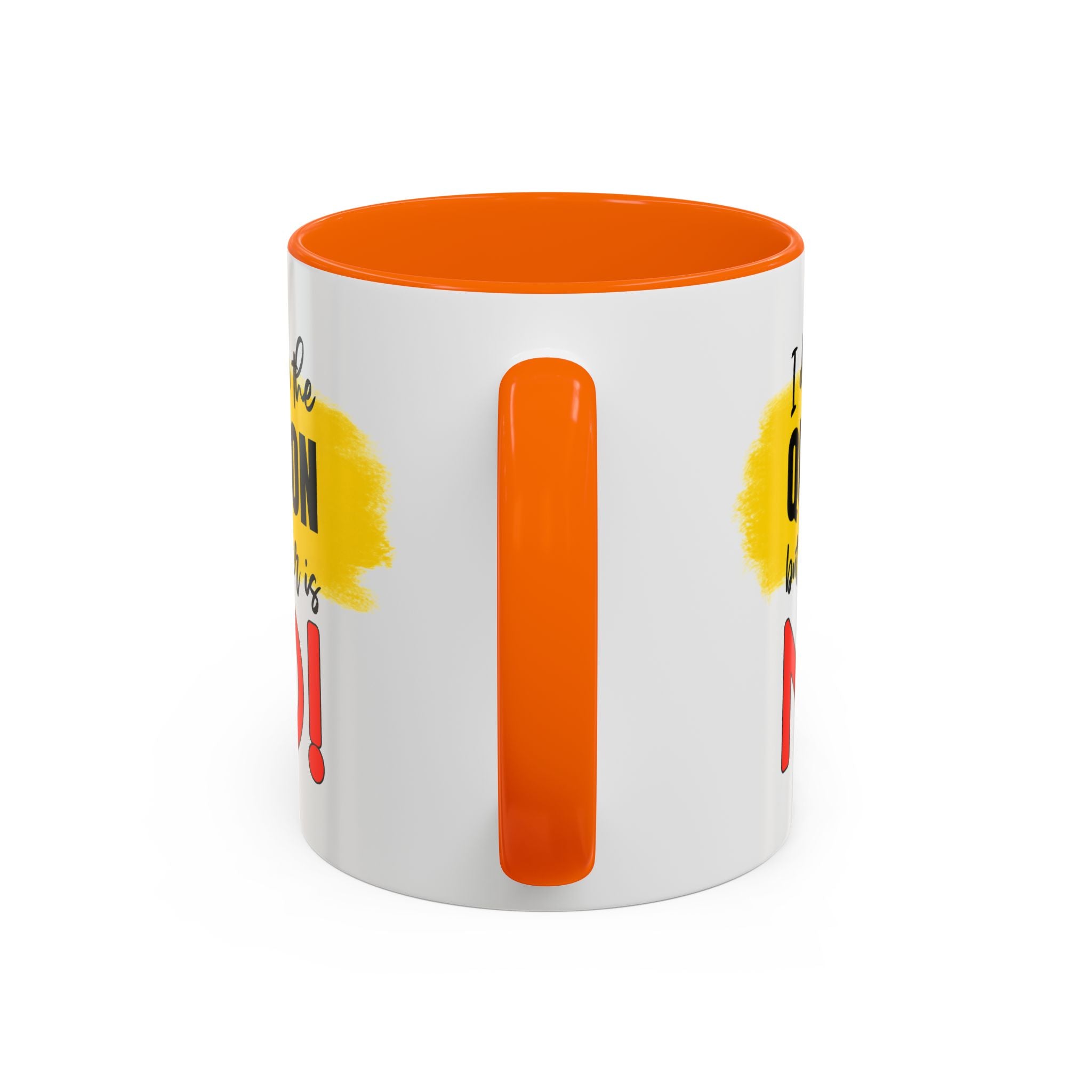 Funny Accent Coffee Mug - "I Don't Know the Question, But the Answer is NO!" - 11/15oz sarcasm