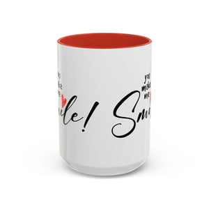 Inspirational Accent Coffee Mug - "You Make Me Smile!" - Perfect Gift for Friends & Family