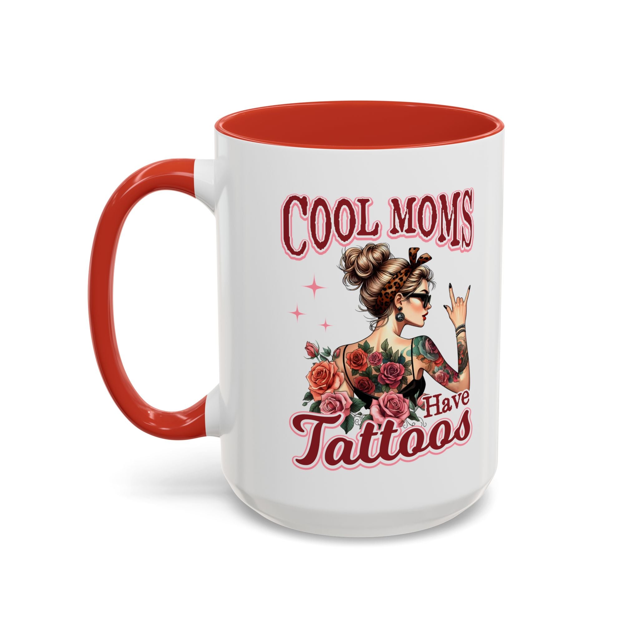 Cool Moms Have Tattoos Coffee Mug — Accent 11/15oz