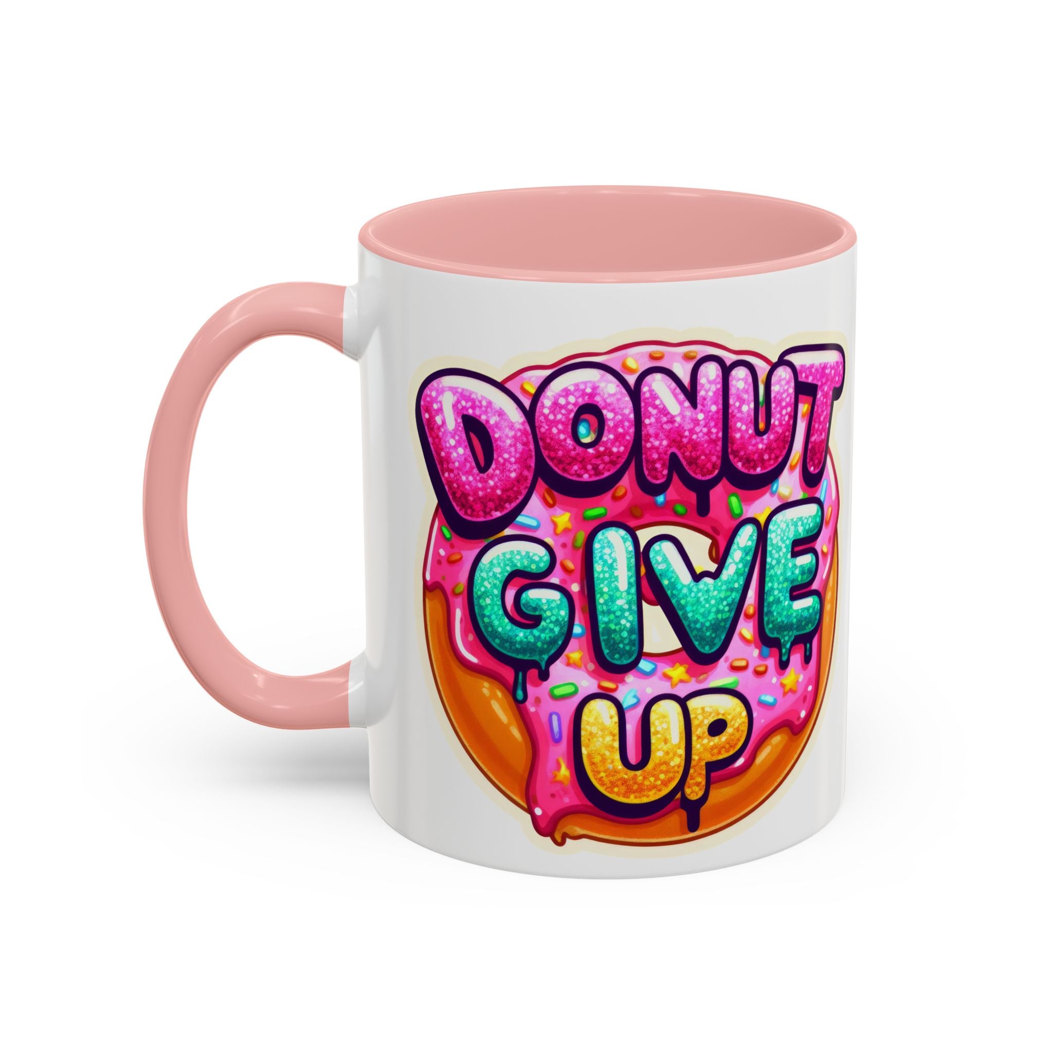 Coffee Mug - "Donut Give Up" Colorful Motivational Donut Accent Mug (11/15oz)