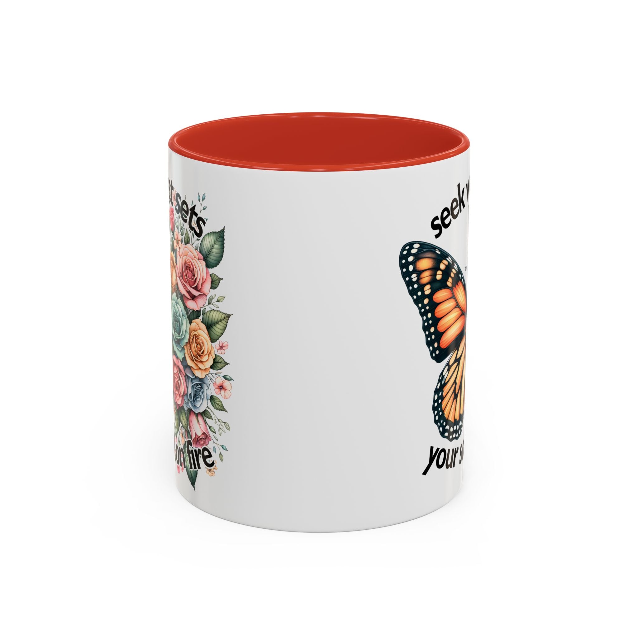 seek what sets your soul on fire Inspirational Butterfly Coffee Mug positive vibe freedom
