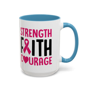 Inspirational Coffee Mug: Strength, Faith, Courage - Gift for Survivors, Awareness Events, Supportive Home Decor, Encouragement