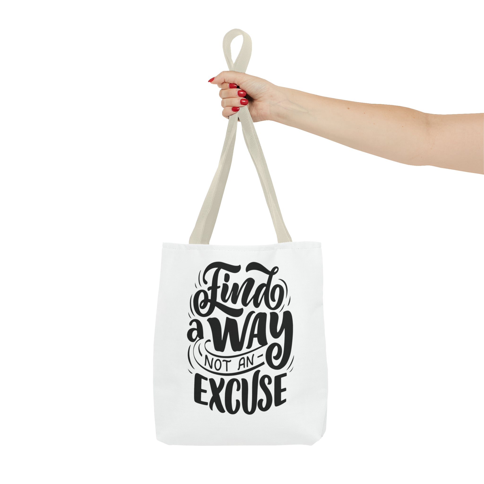 find a wat not an excuse gift Tote Bag (AOP)