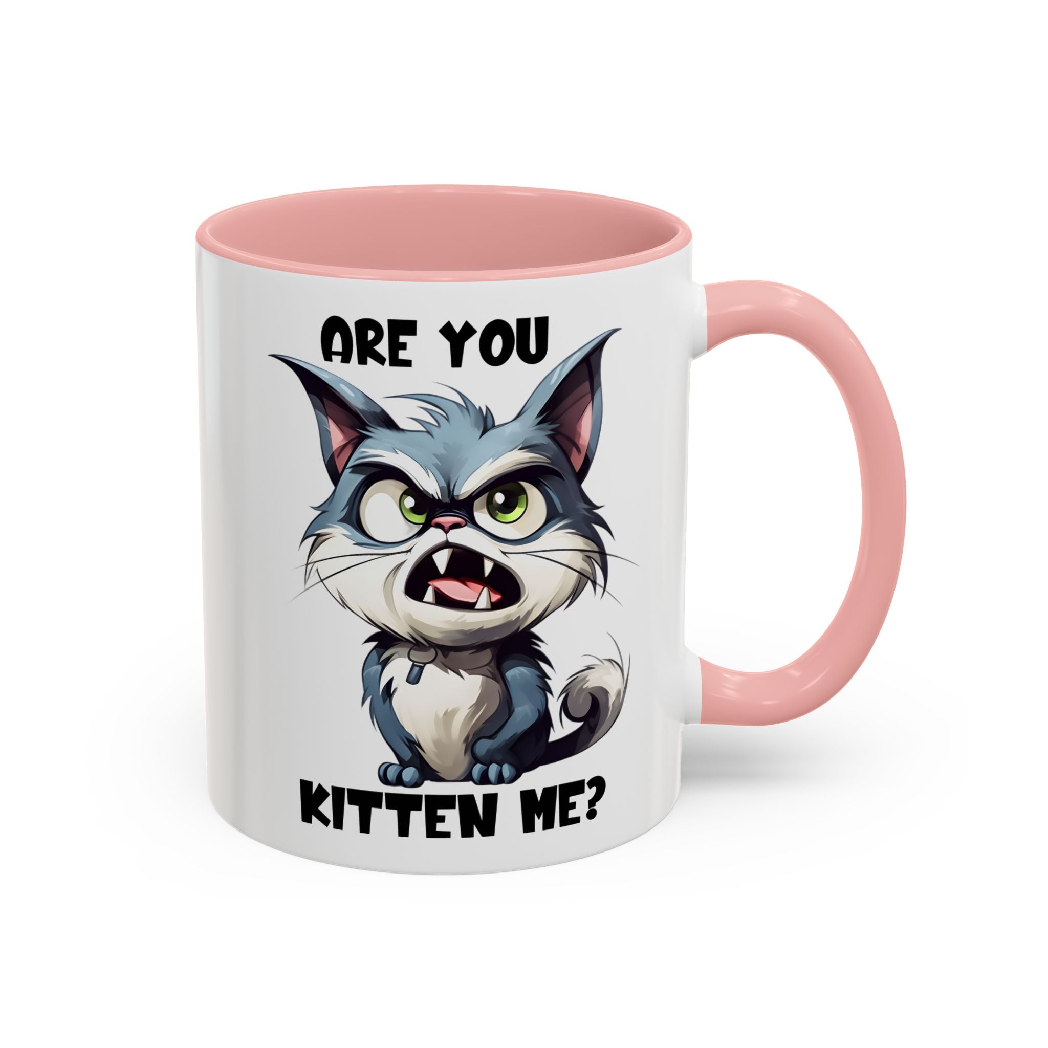 Are You Kitten Me? Funny Cat Coffee Mug — Accent 11/15oz