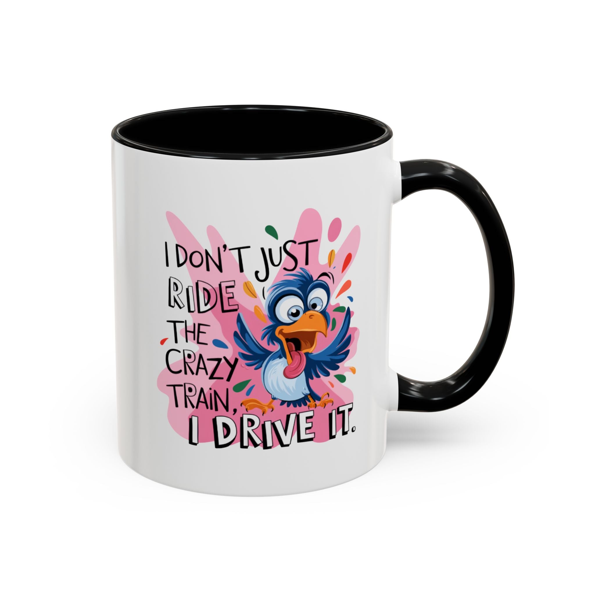 Funny attitude Travel Mug - "I Don't Just Ride the Crazy Train, I Drive It" - Colorful Bird Design
