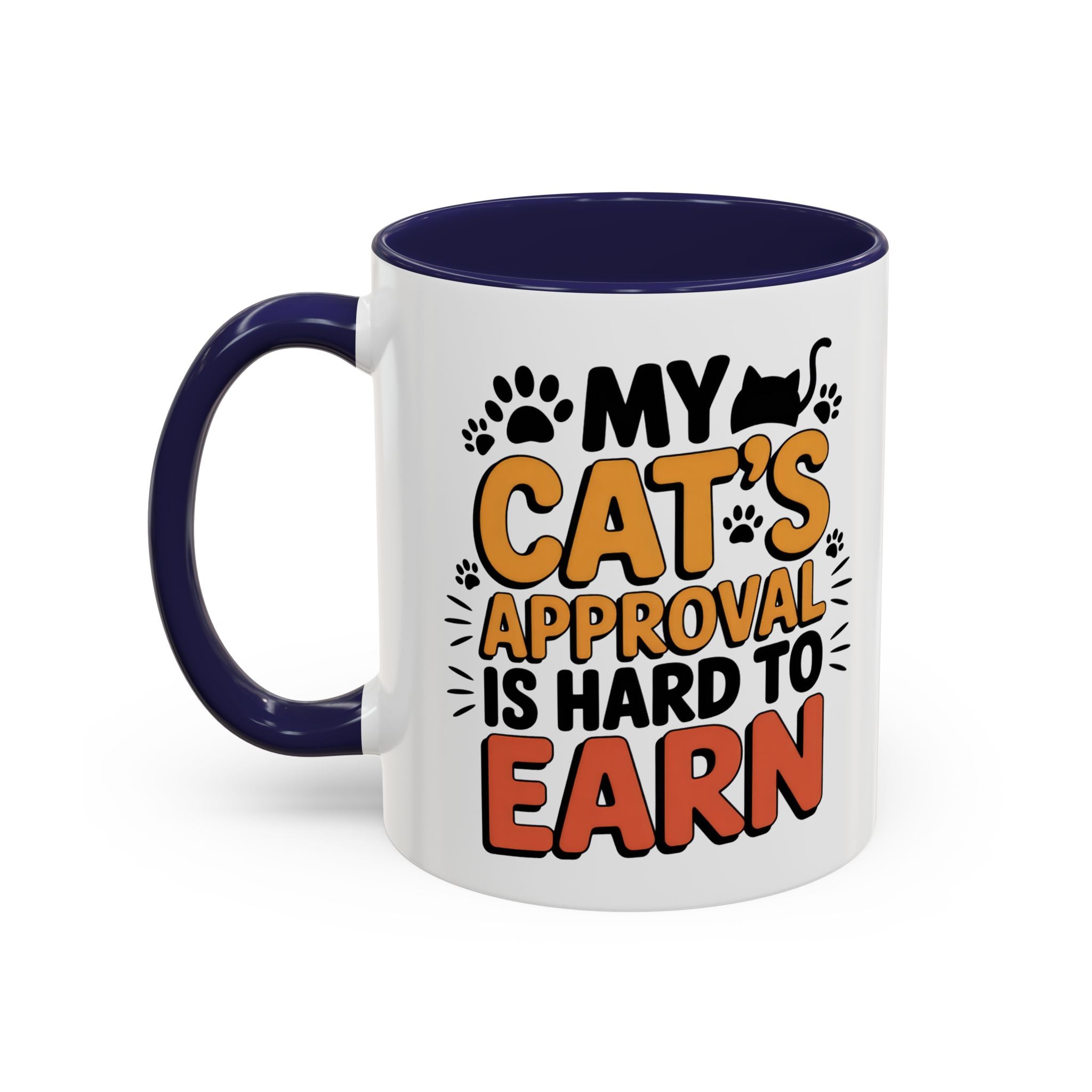 Cat Lover Coffee Mug — "My Cat's Approval Is Hard to Earn" Accent Ceramic Mug