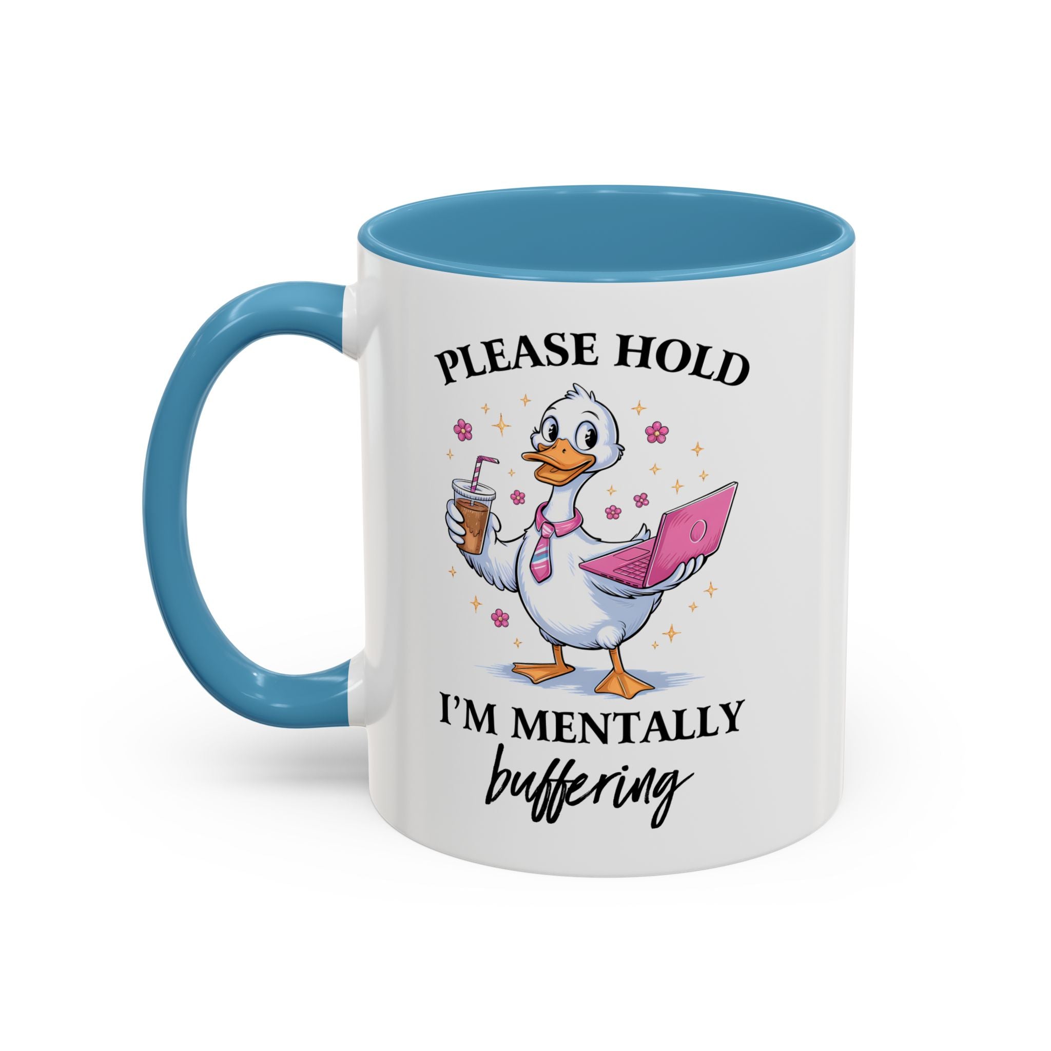 Funny Mental Health Coffee Mug - Please Hold I'm Mentally Buffering