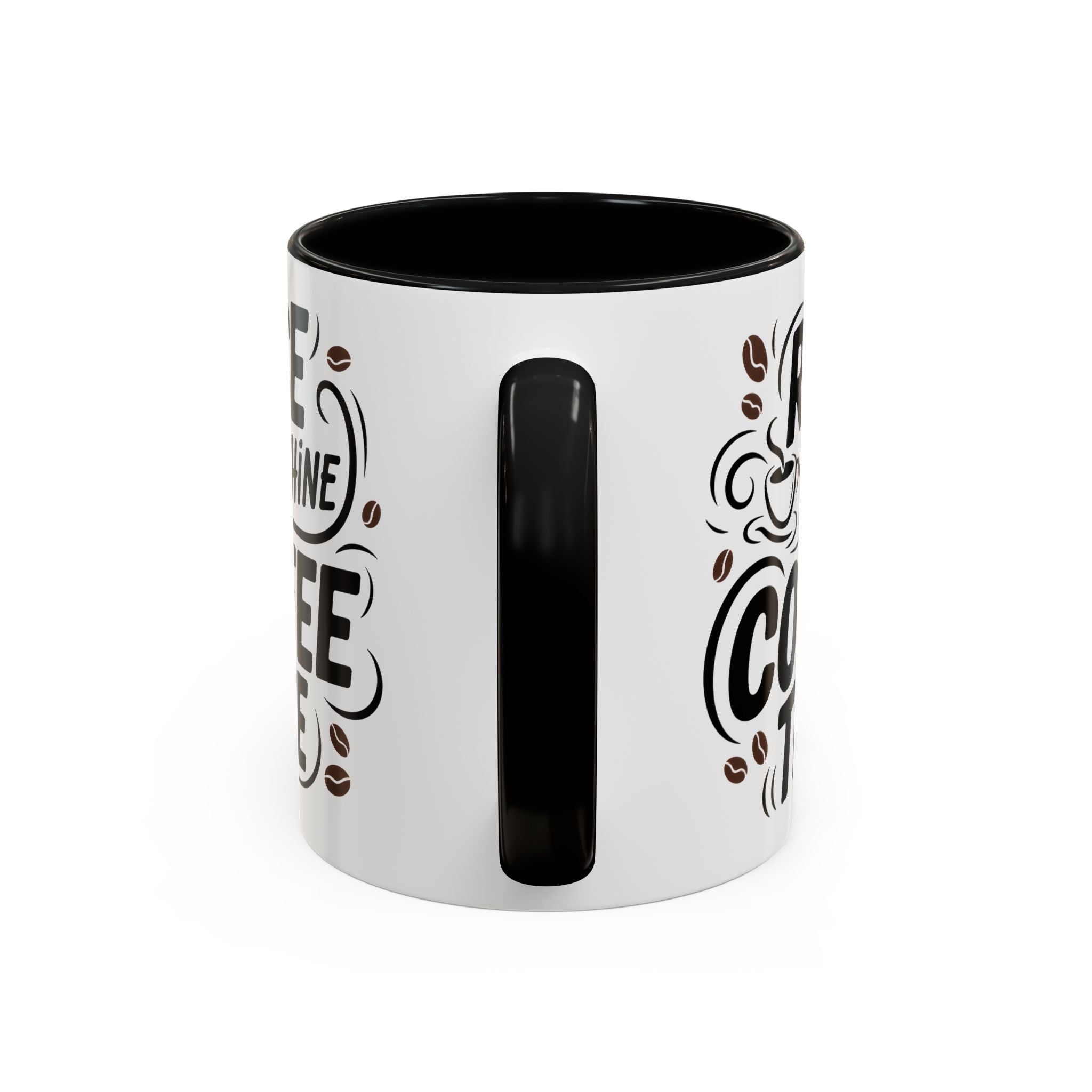 Rise and Shine Coffee Time Mug morning motivation