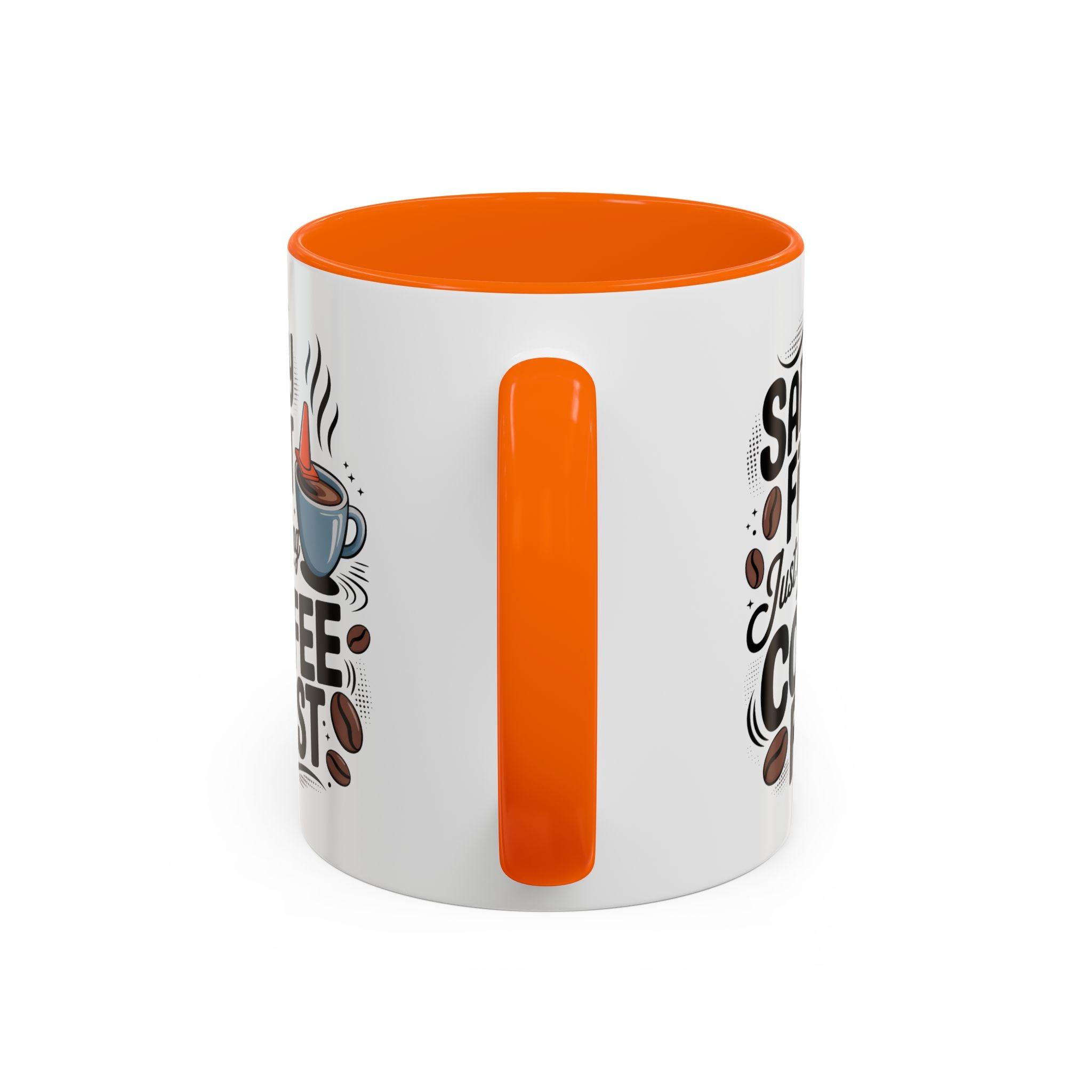 Safety First Coffee Mug - Funny Morning Cup coffee first humor