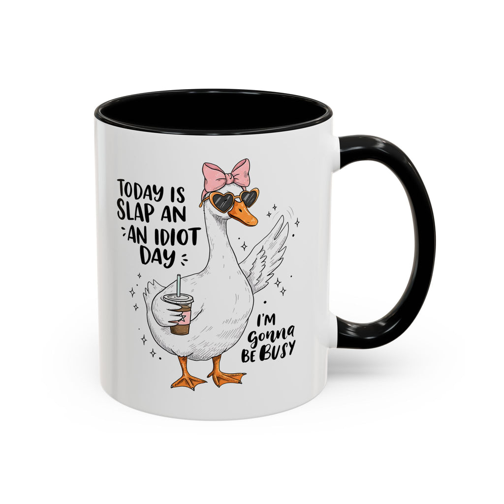 Funny Goose Coffee Mug - Slap an Idiot Day adult humor joke