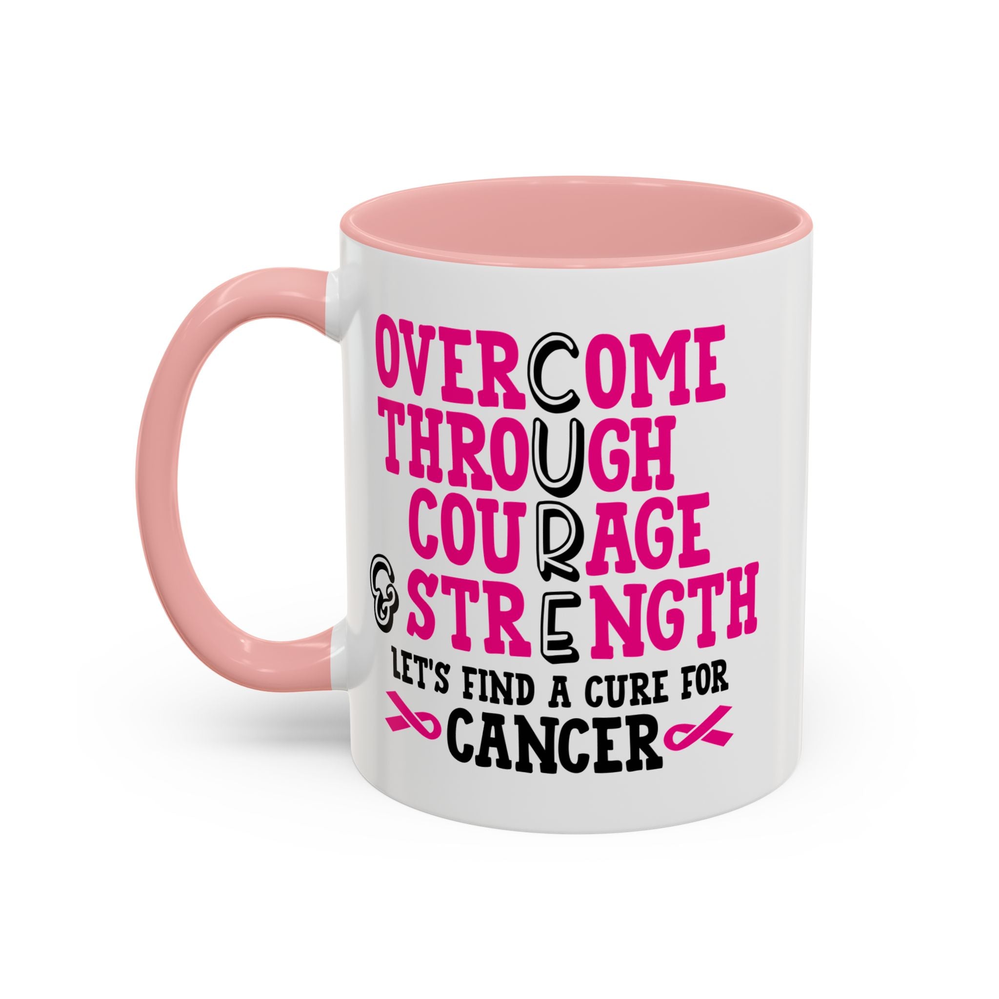 Inspirational Coffee Mug for Cancer Awareness, Gift for Supporters, Fundraising Mug for Breast Cancer, Motivational, 11oz, 15oz