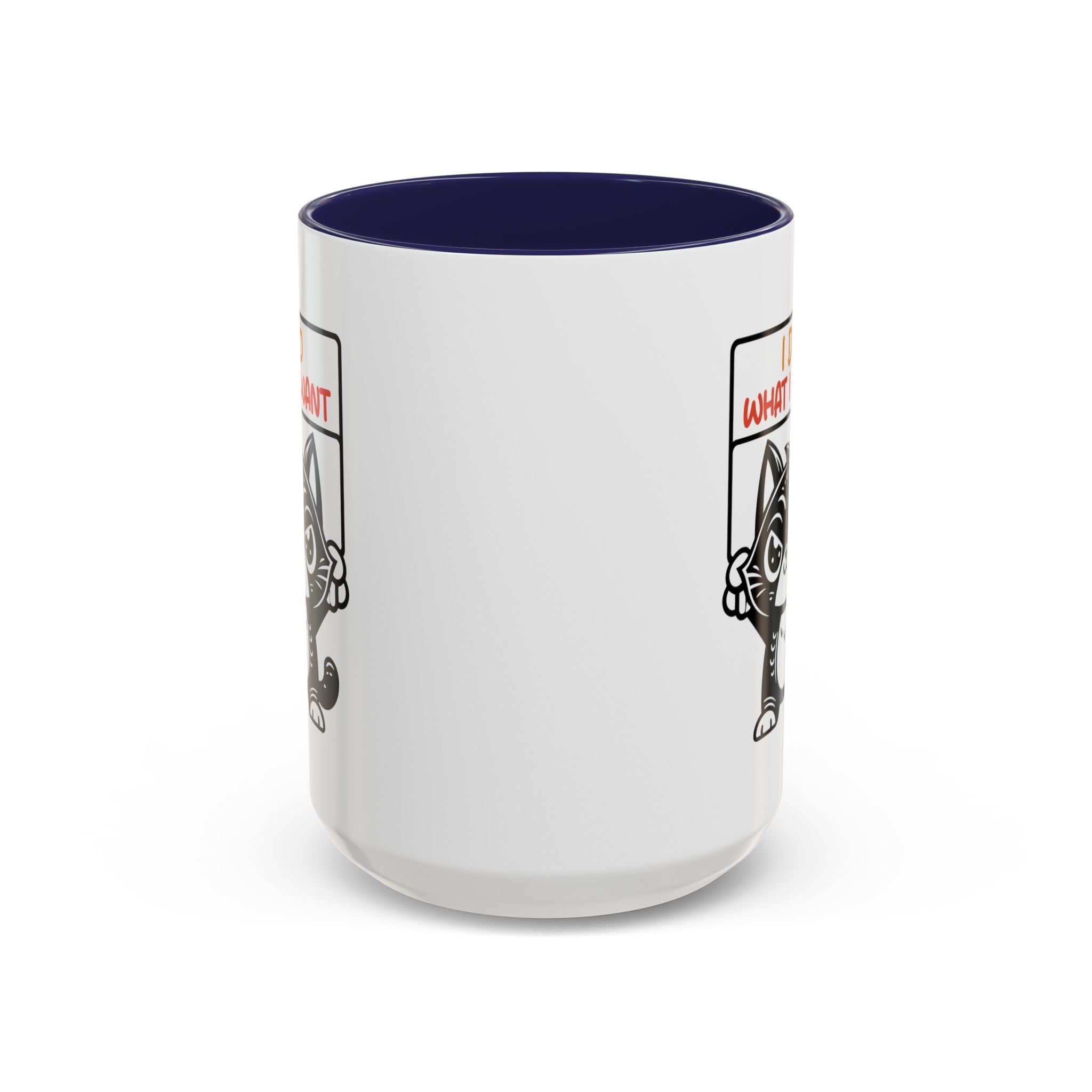 I do what I want funny cat Accent Coffee Mug (11, 15oz)