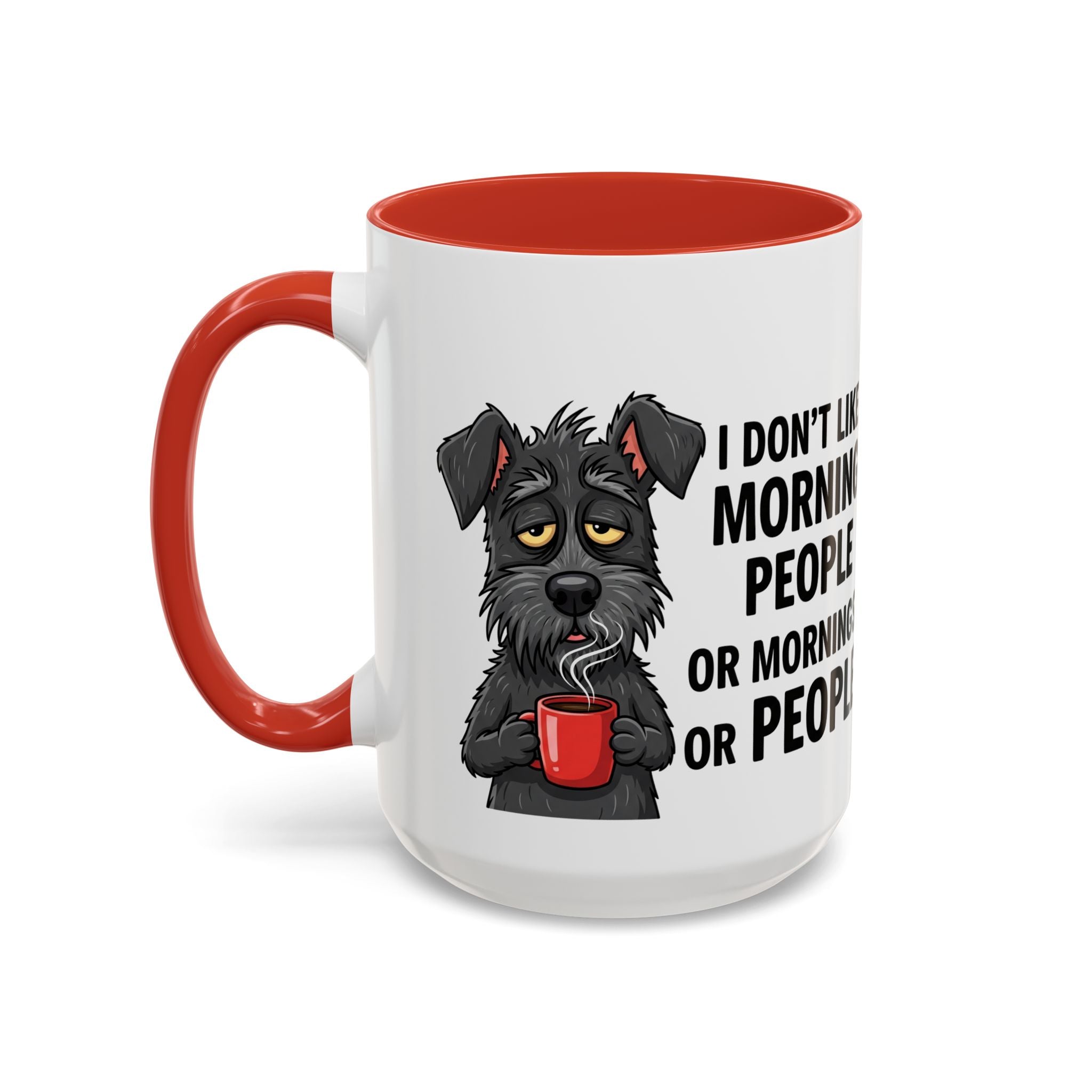 Funny Dog Coffee Mug - "I Don't Like Morning People"