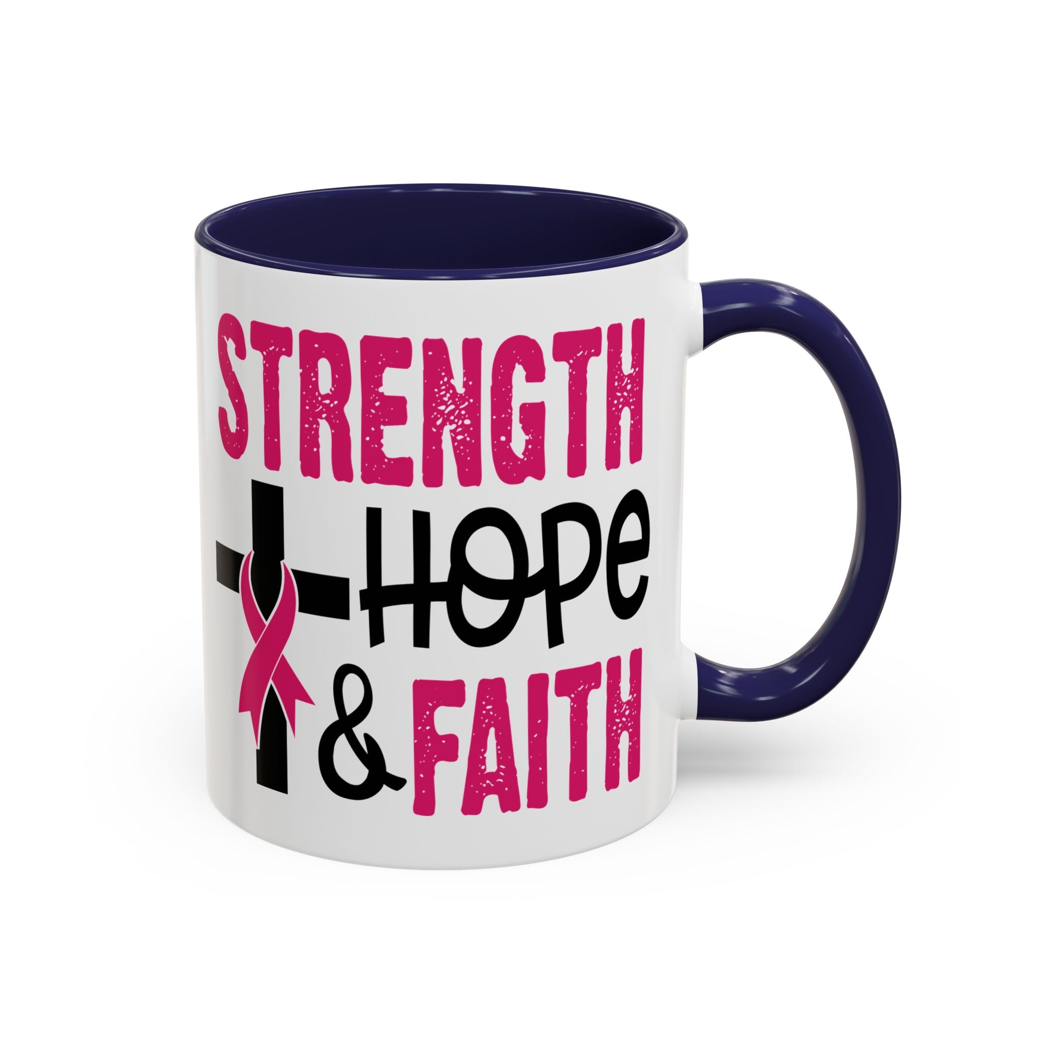 Inspirational Coffee Mug - Strength, Hope, Faith, Pink Ribbon, Christian Gifts, Motivational Drinkware, Breast Cancer Awareness