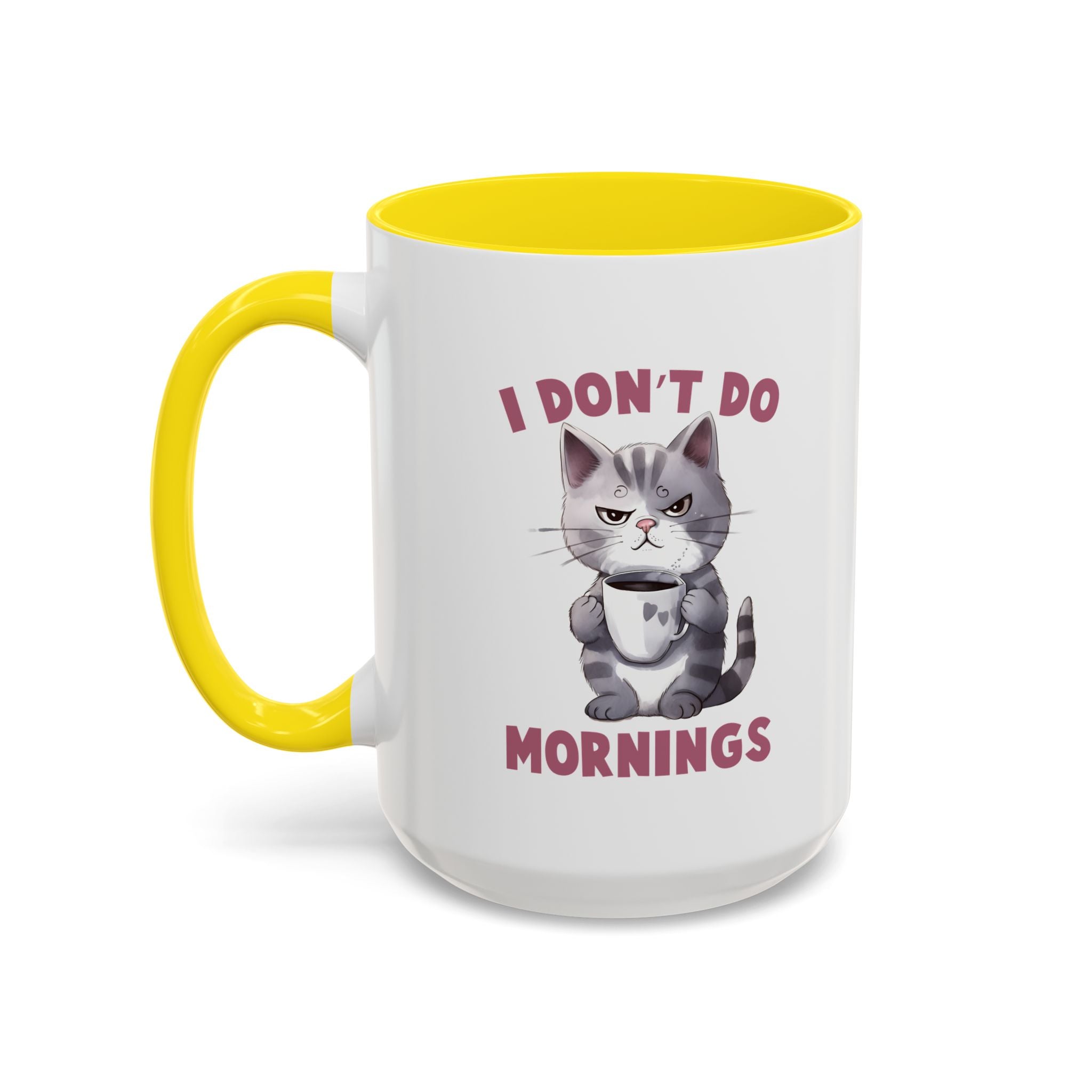 Funny Cat Coffee Mug, Cute Gift for Cat Lovers, I Don't Do Mornings, Black Accent Mug, Coffee Lover's Humor, Gift for Pet Owners