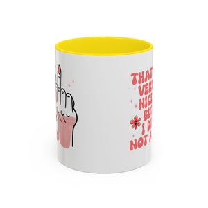 Sassy Accent Coffee Mug, Funny Gift, Humor Mug, Conversation Starter, Coffee Lover Gift, Unique Handmade Mug
