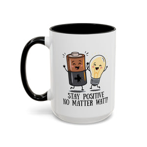 Stay Positive Accent Coffee Mug - 11oz & 15oz - Cute Light Bulb & Battery Design