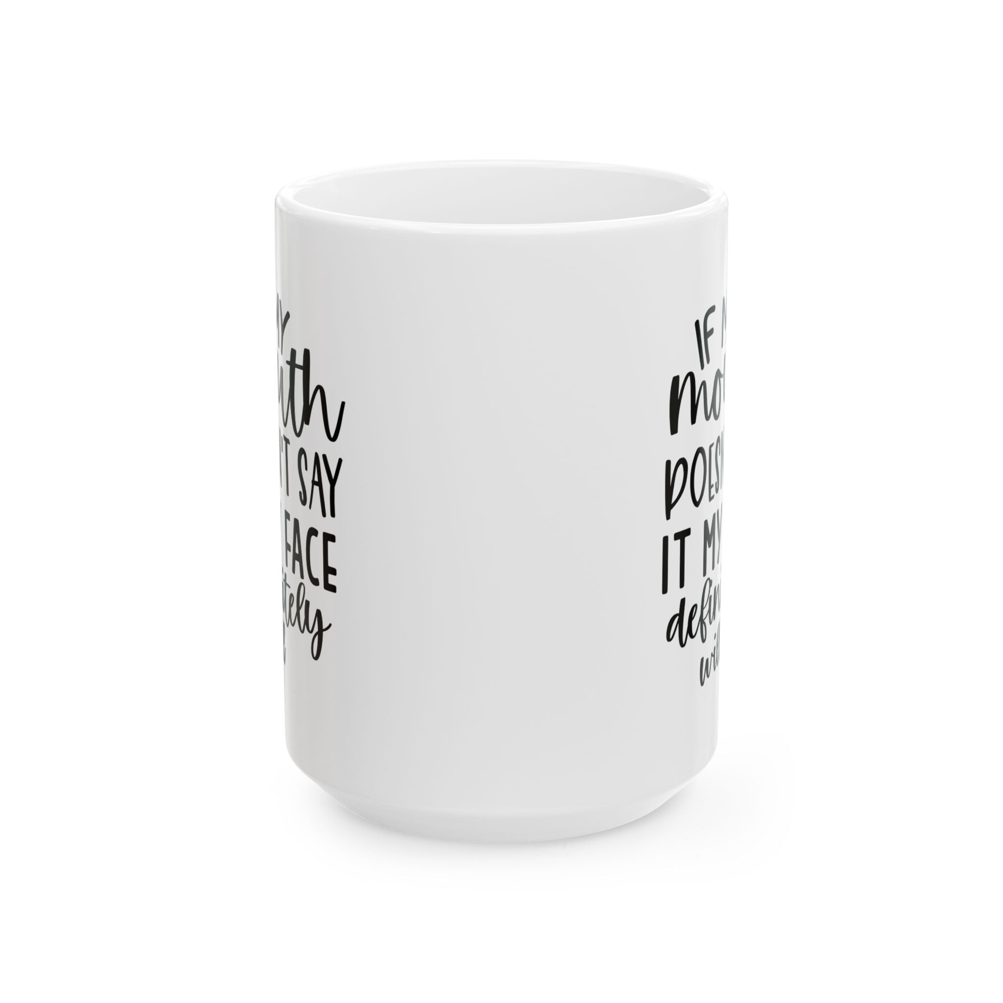 attitude sarcasm Quote coffee Mug - Perfect Gift for Coffee Lovers, Motivational Gift, Cozy Home Decor,